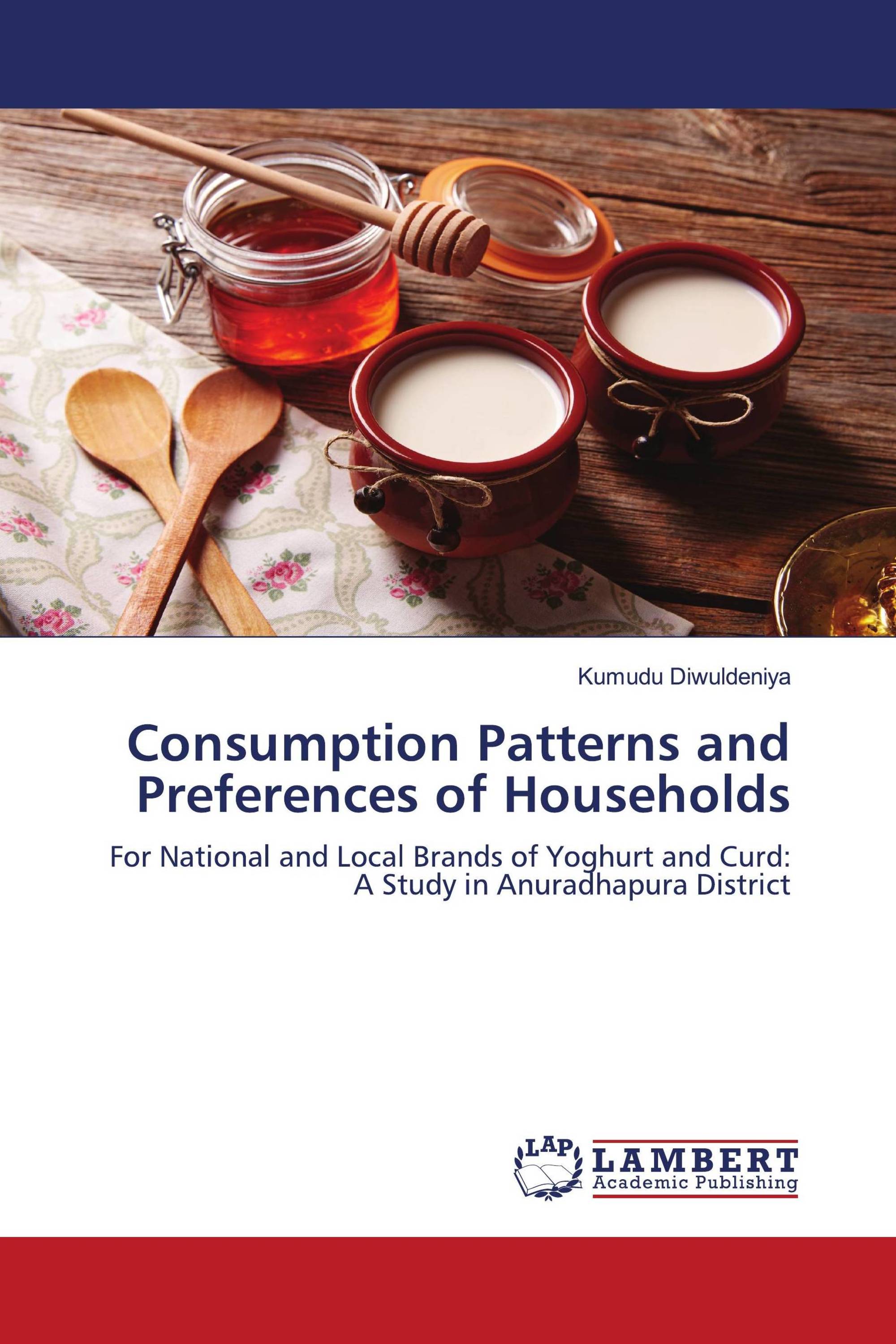 Consumption Patterns and Preferences of Households