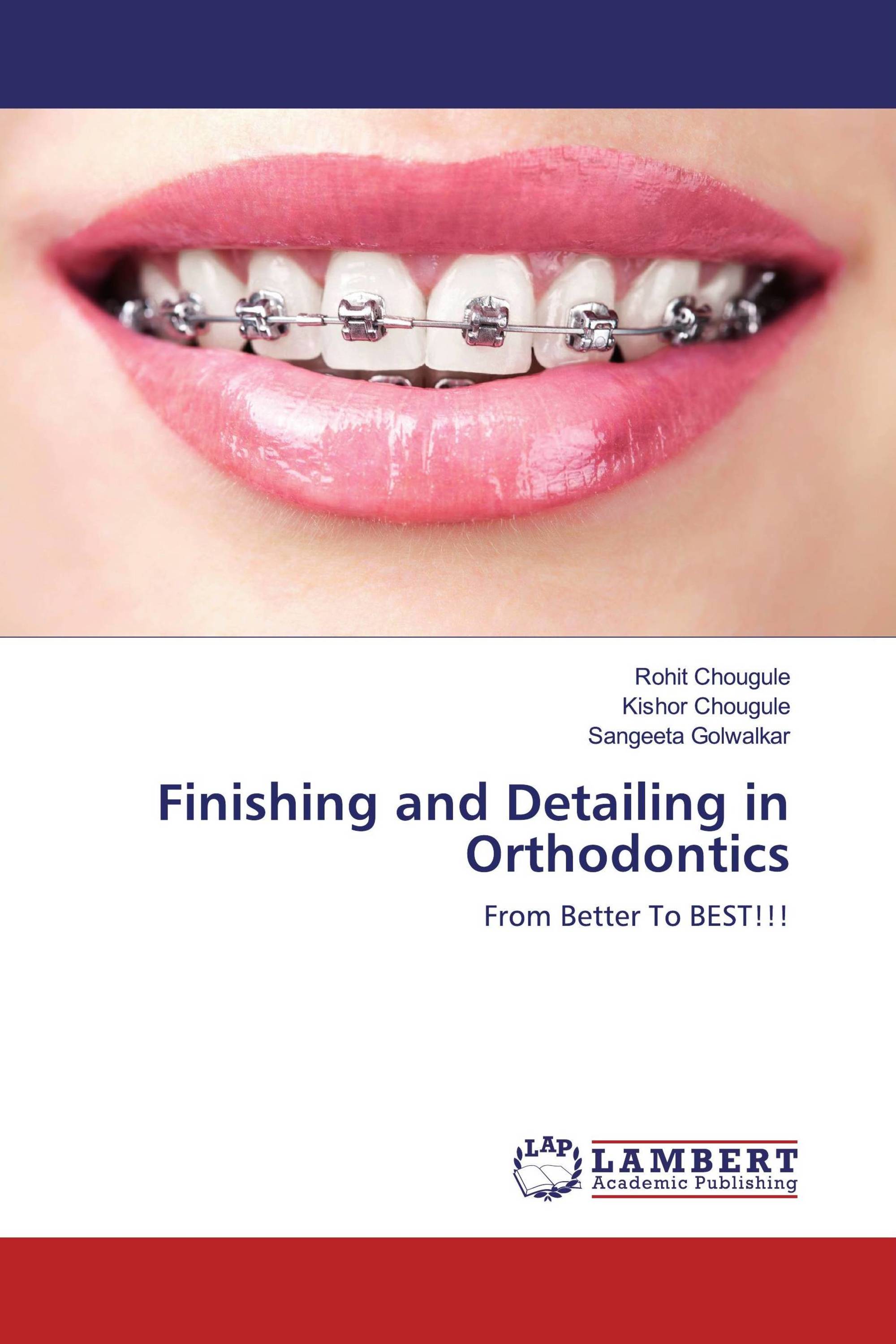 Finishing and Detailing in Orthodontics