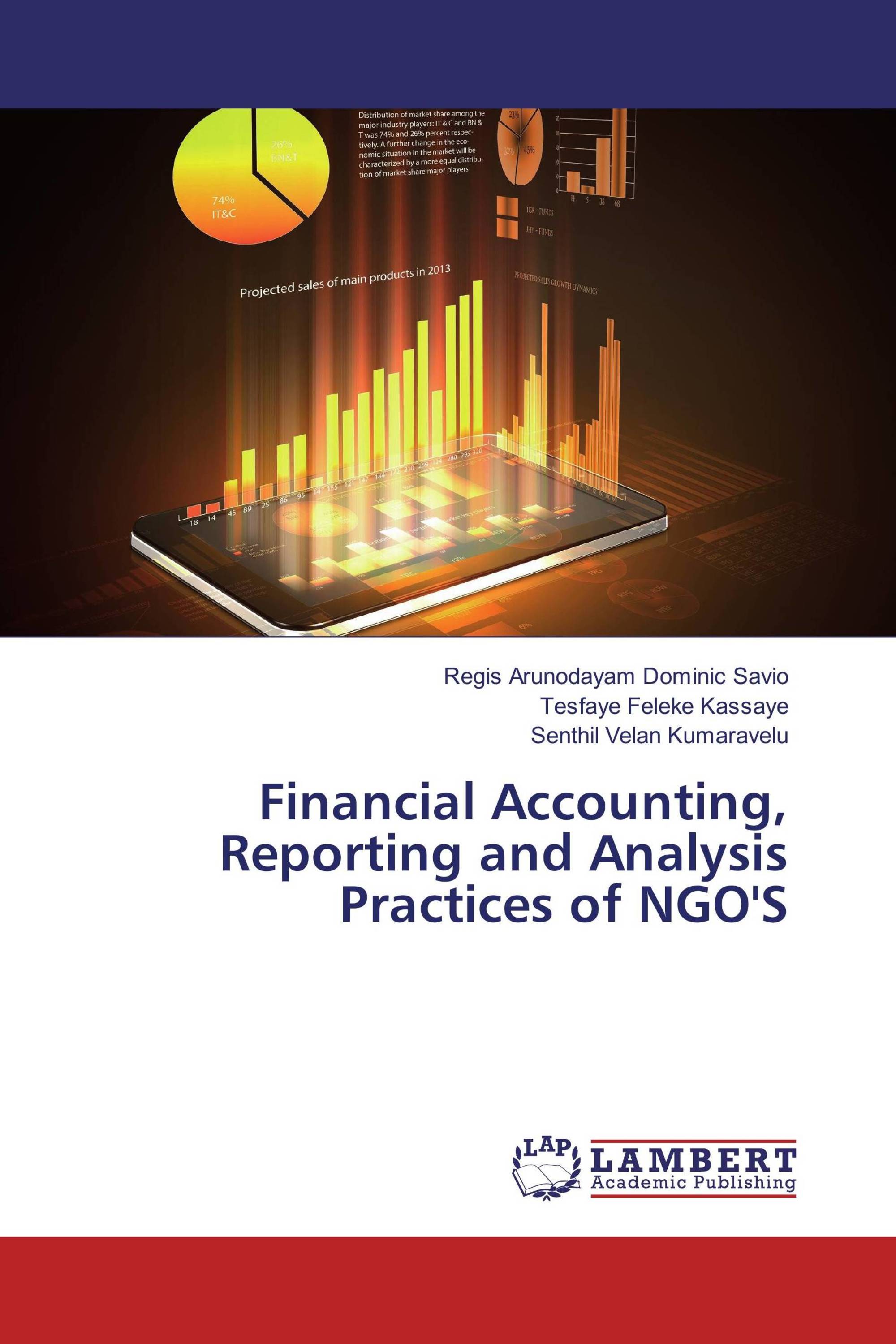 Financial Accounting, Reporting and Analysis Practices of NGO'S