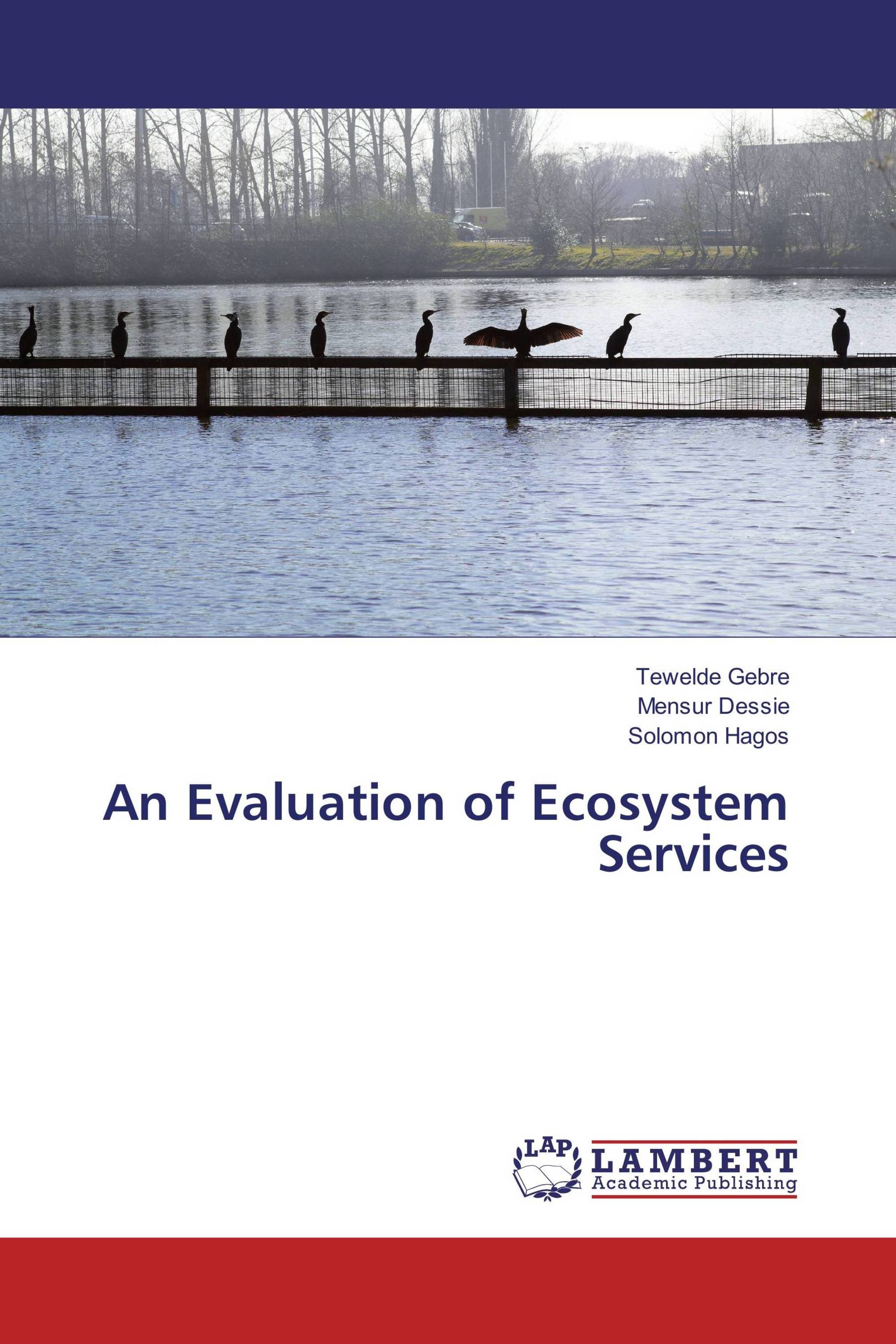 An Evaluation of Ecosystem Services