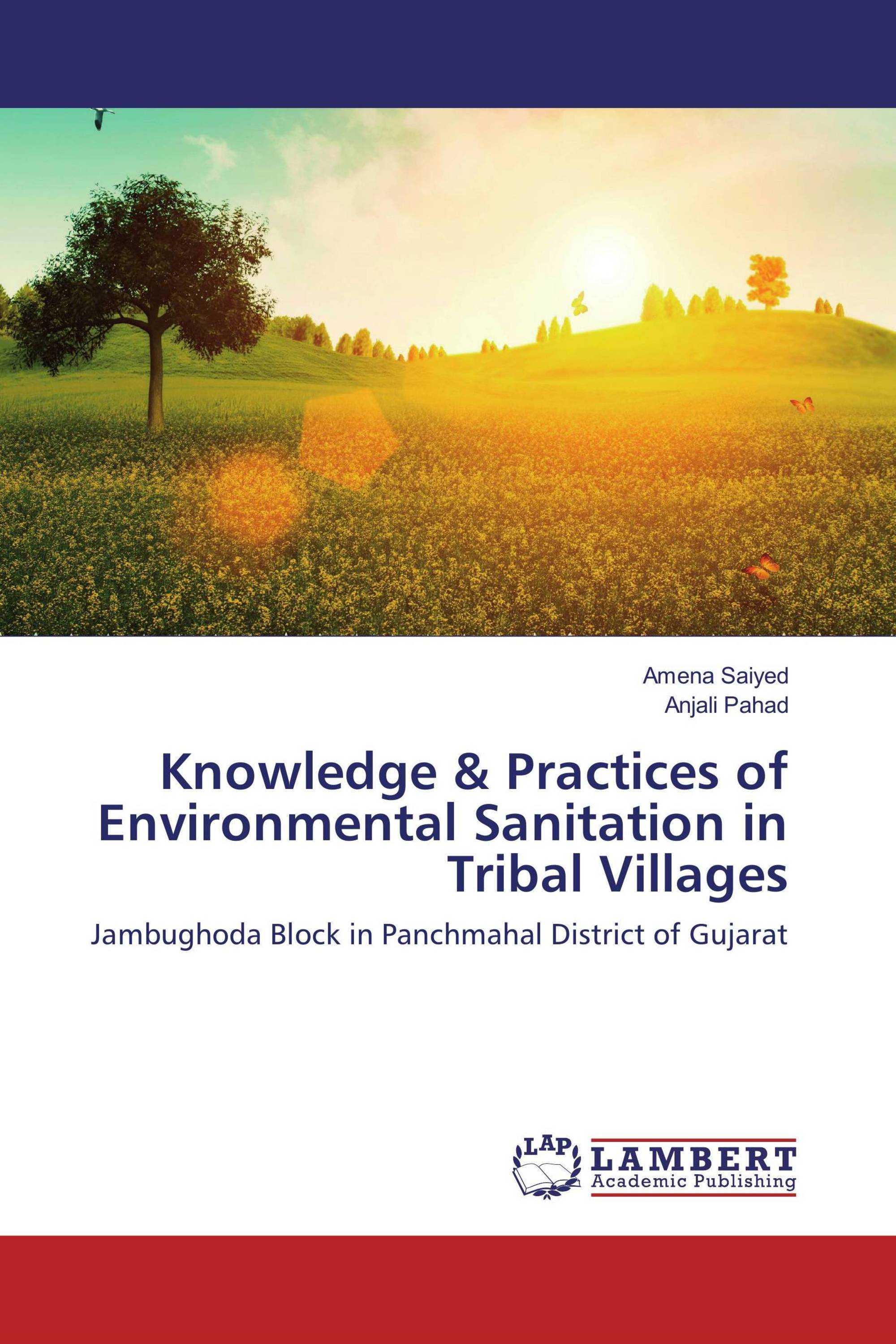 Knowledge & Practices of Environmental Sanitation in Tribal Villages