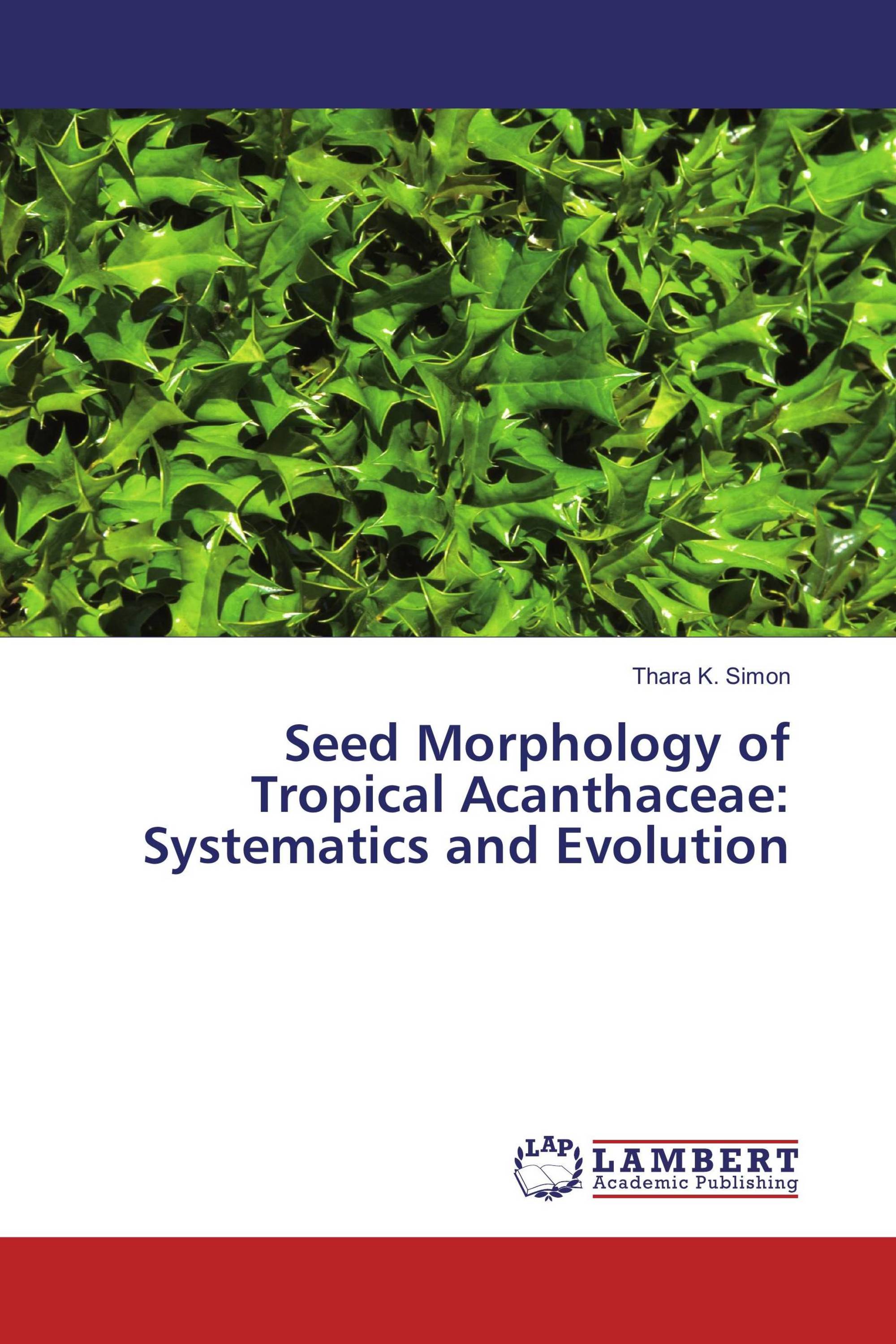 Seed Morphology of Tropical Acanthaceae: Systematics and Evolution