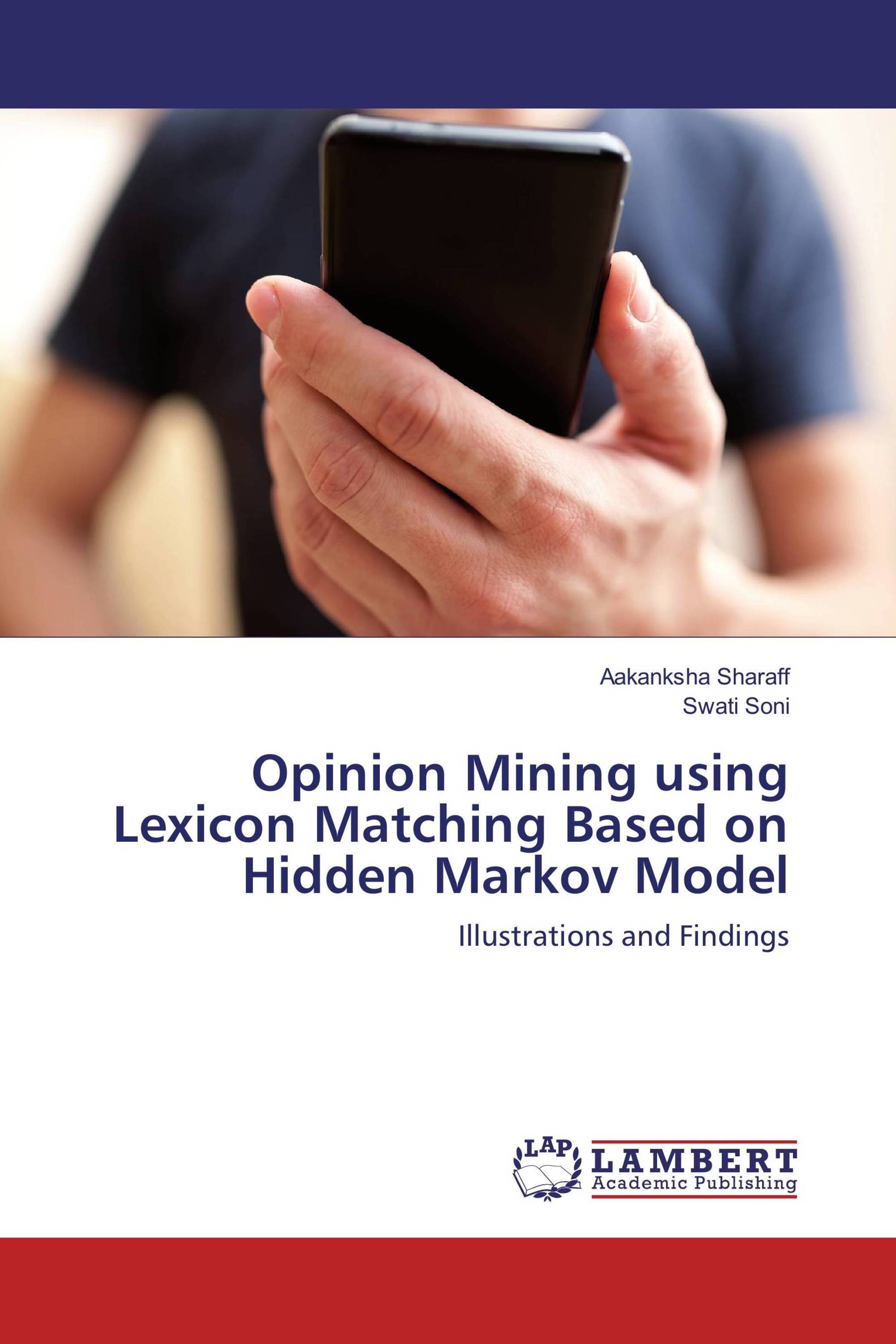 Opinion Mining using Lexicon Matching Based on Hidden Markov Model