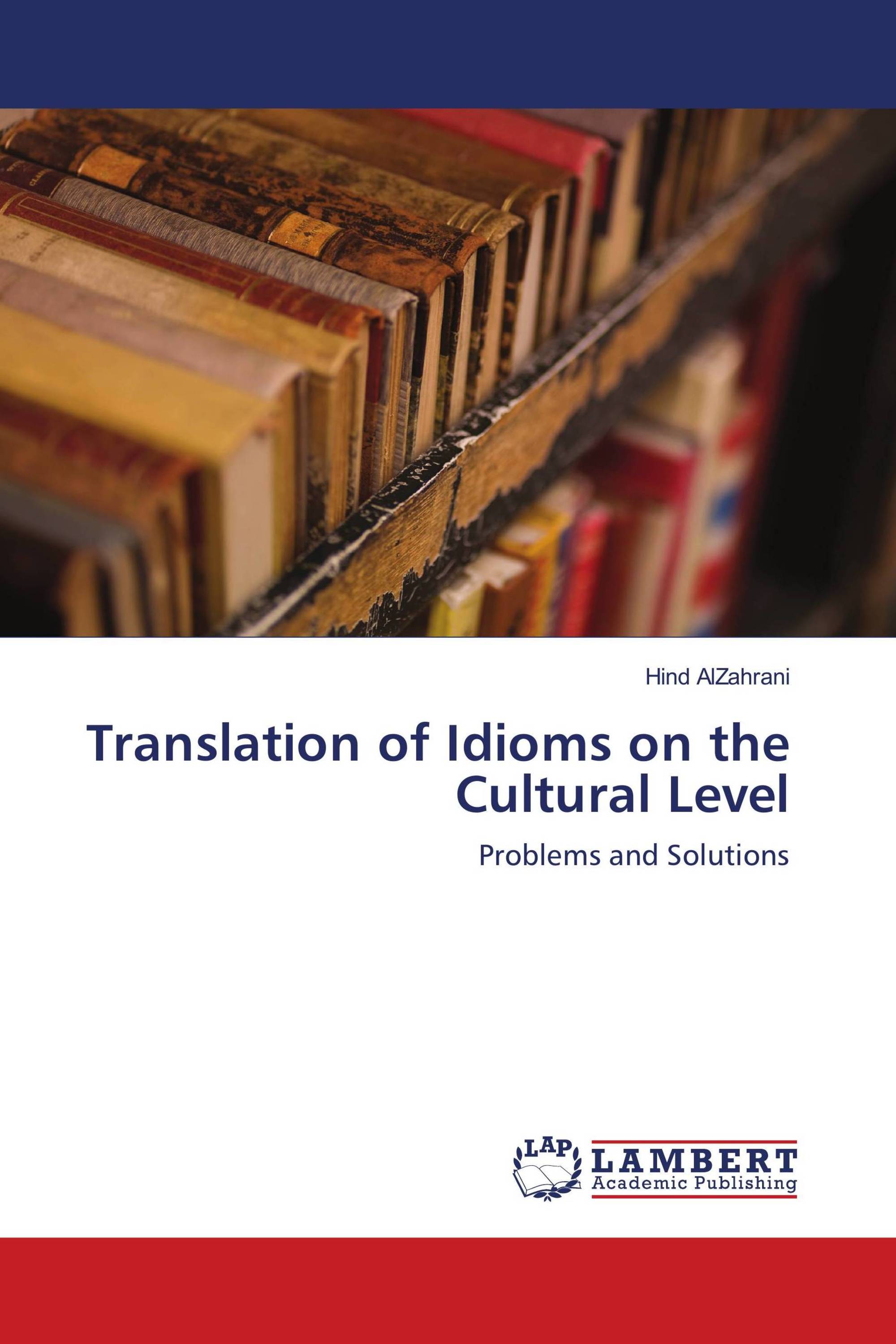 Translation of Idioms on the Cultural Level