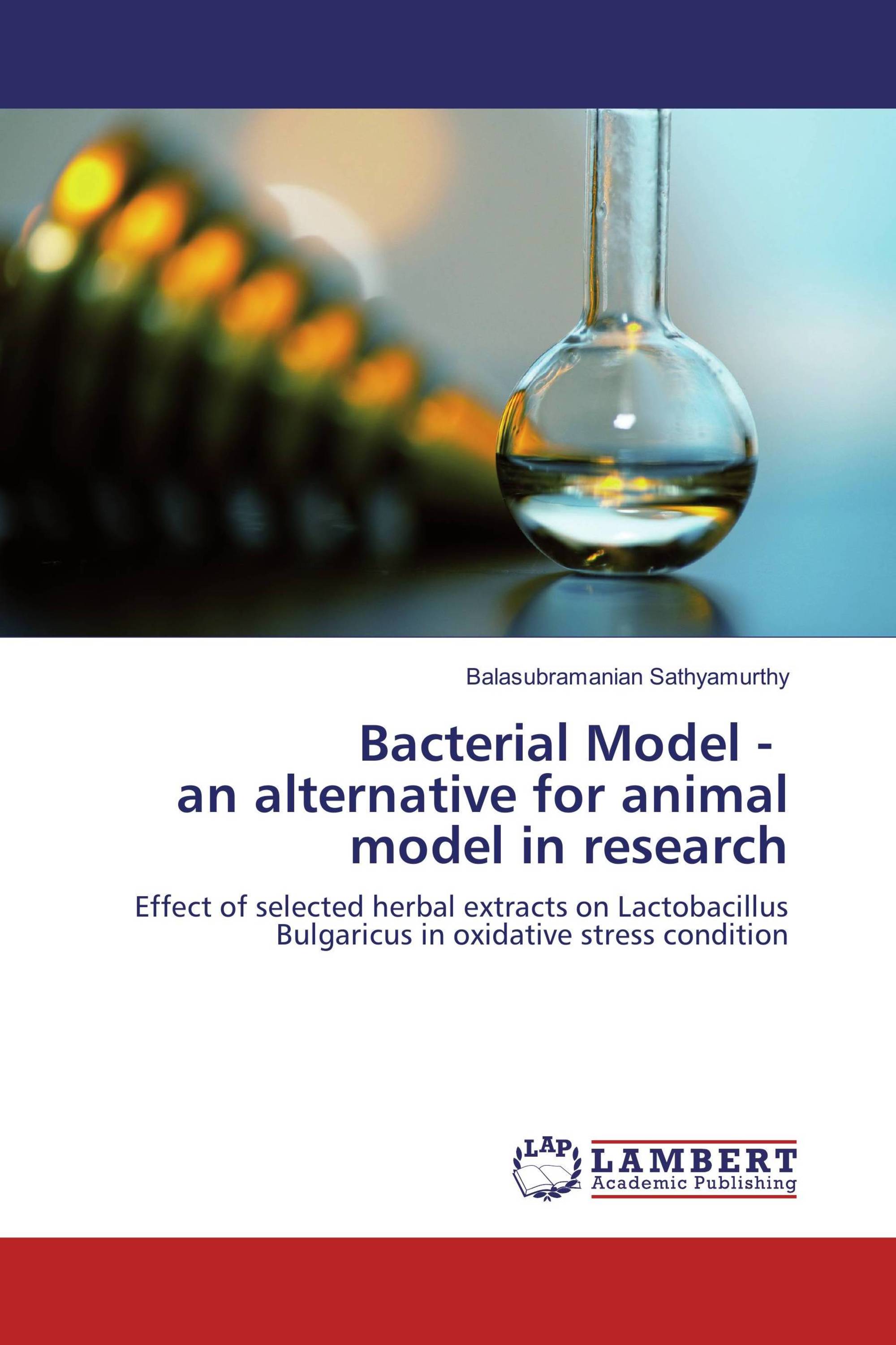 Bacterial Model - an alternative for animal model in research