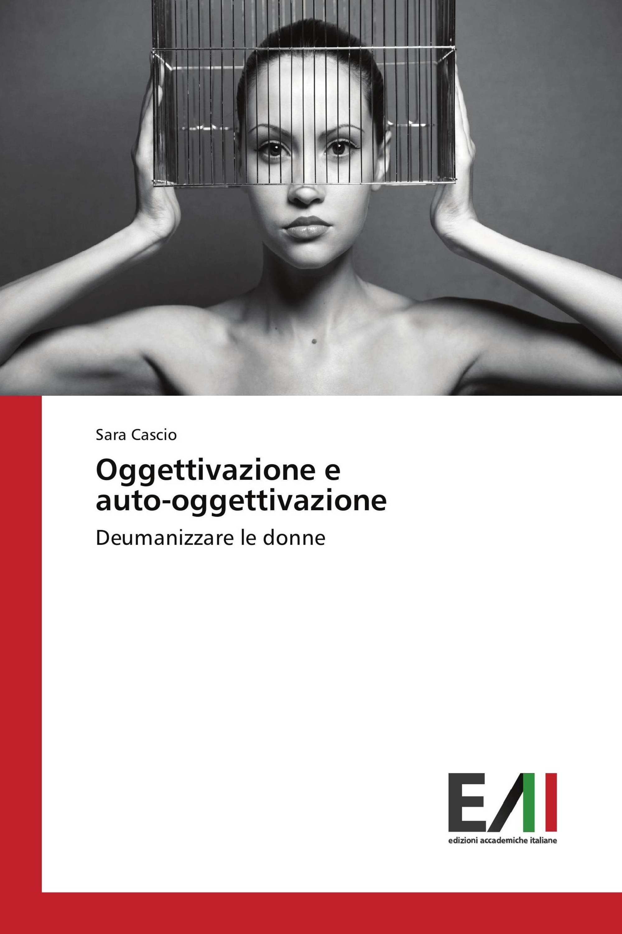 Oggettivazione e auto-oggettivazione