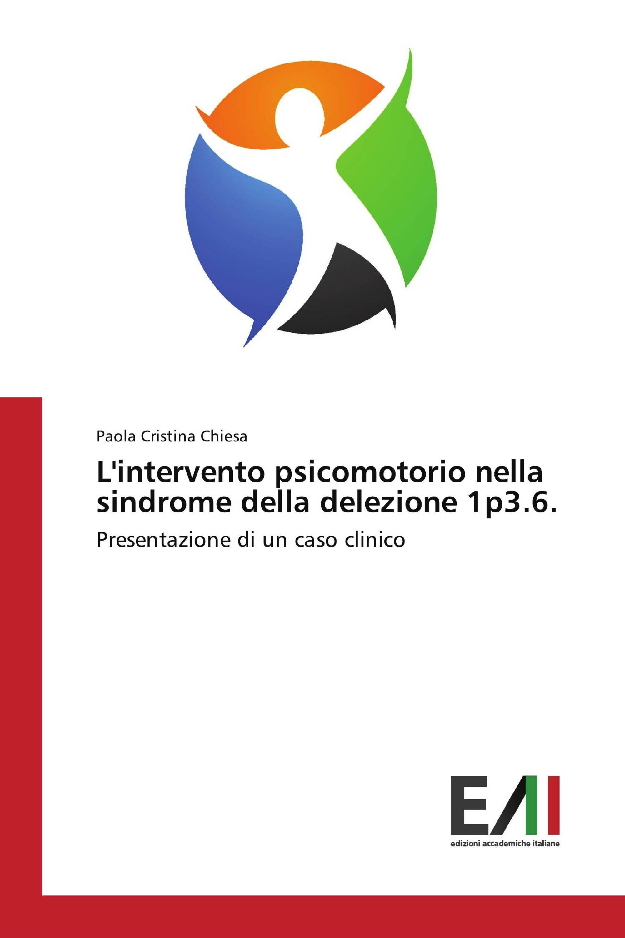 L'intervento psicomotorio nella sindrome della delezione 1p3.6.