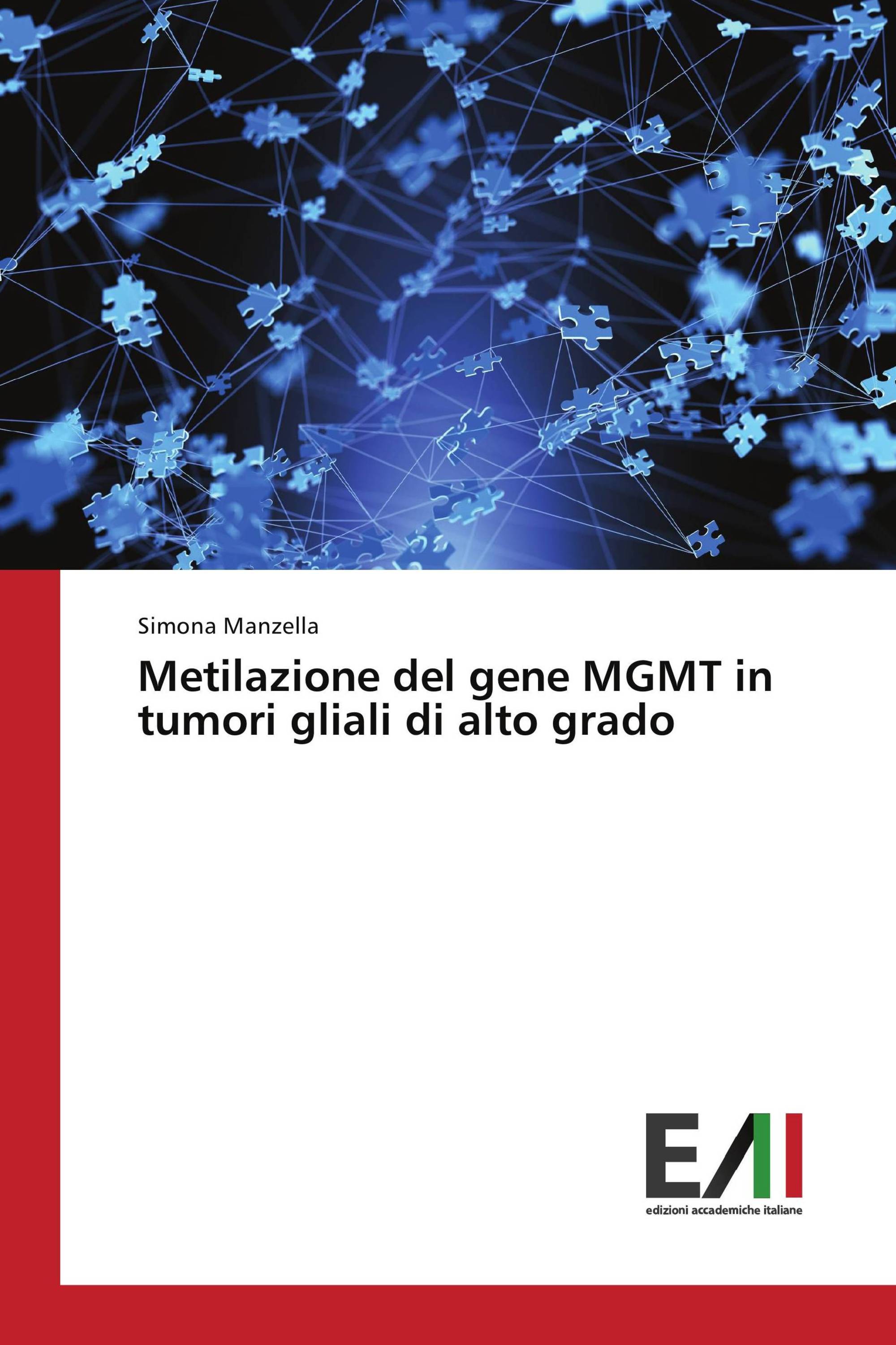 Metilazione del gene MGMT in tumori gliali di alto grado