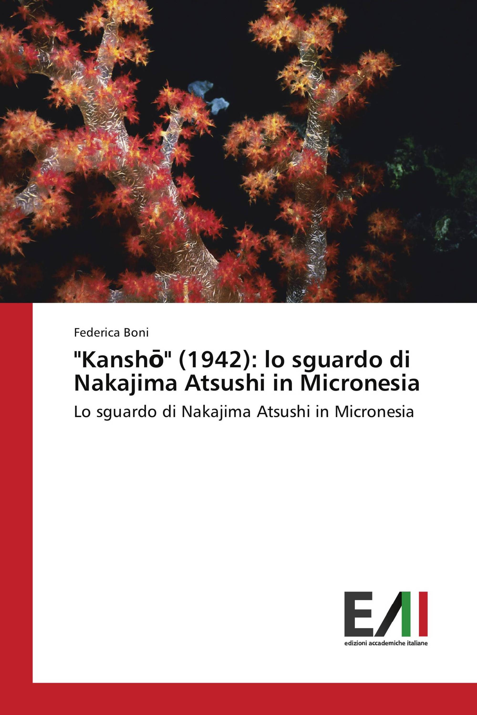 "Kanshō" (1942): lo sguardo di Nakajima Atsushi in Micronesia