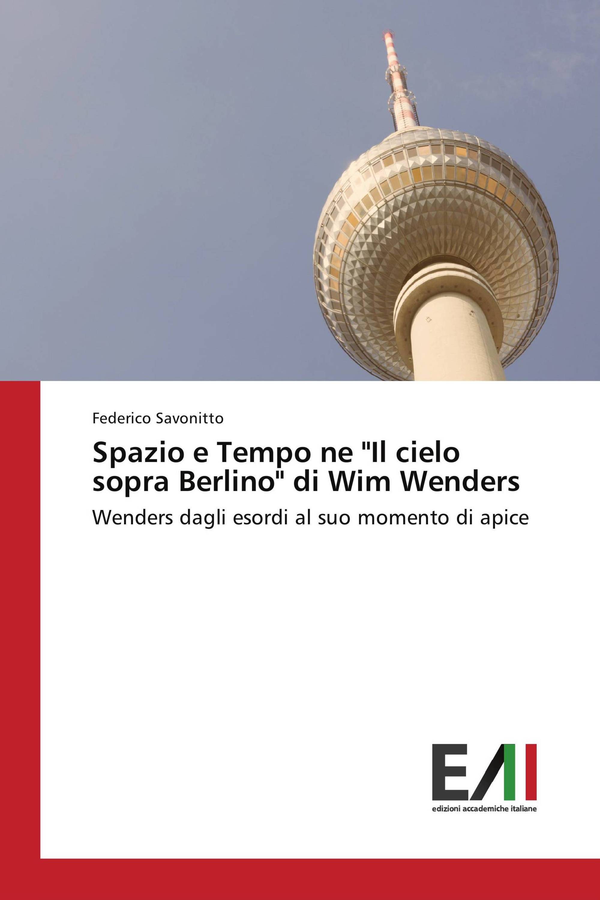 Spazio e Tempo ne "Il cielo sopra Berlino" di Wim Wenders