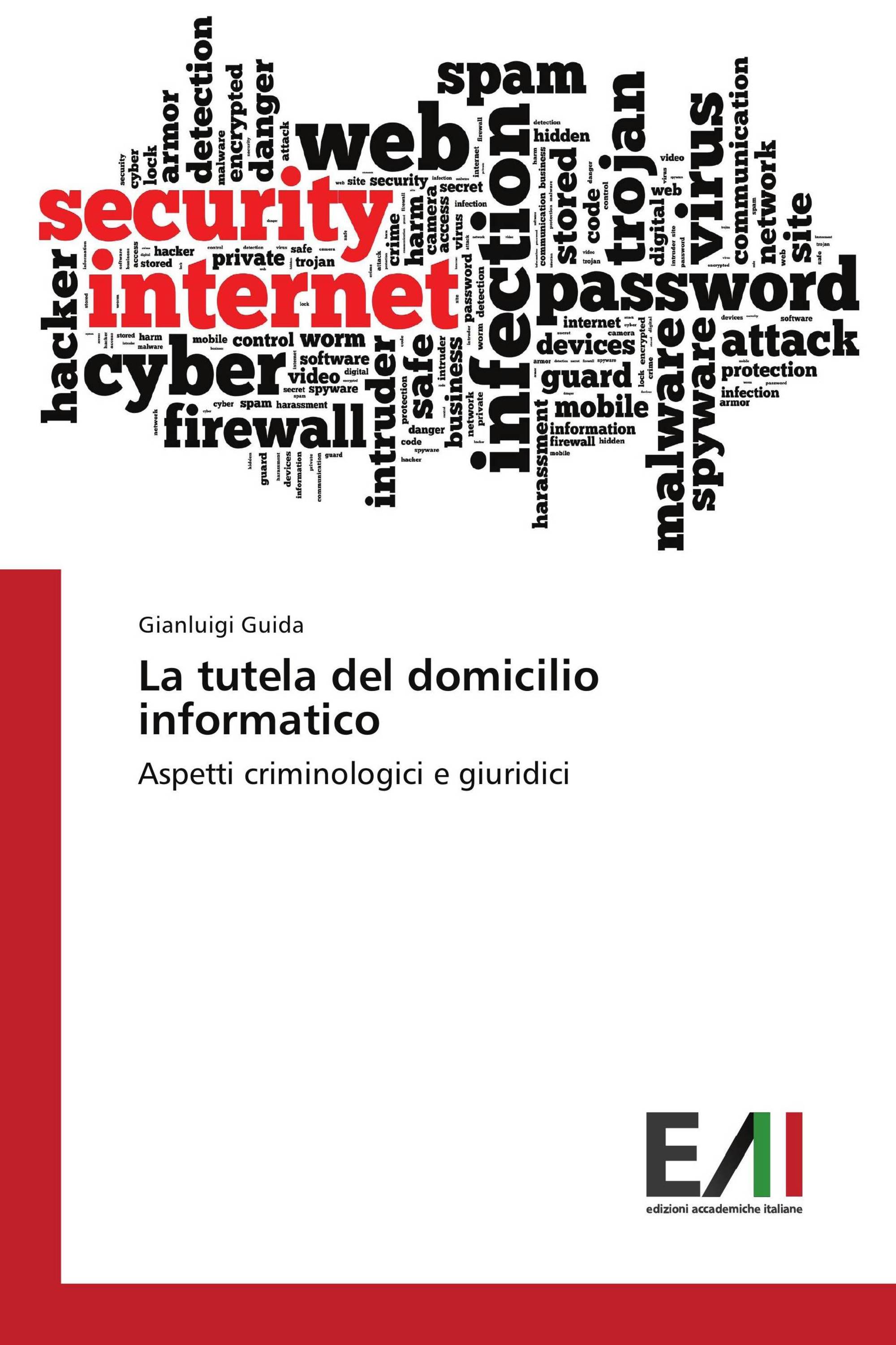 La tutela del domicilio informatico