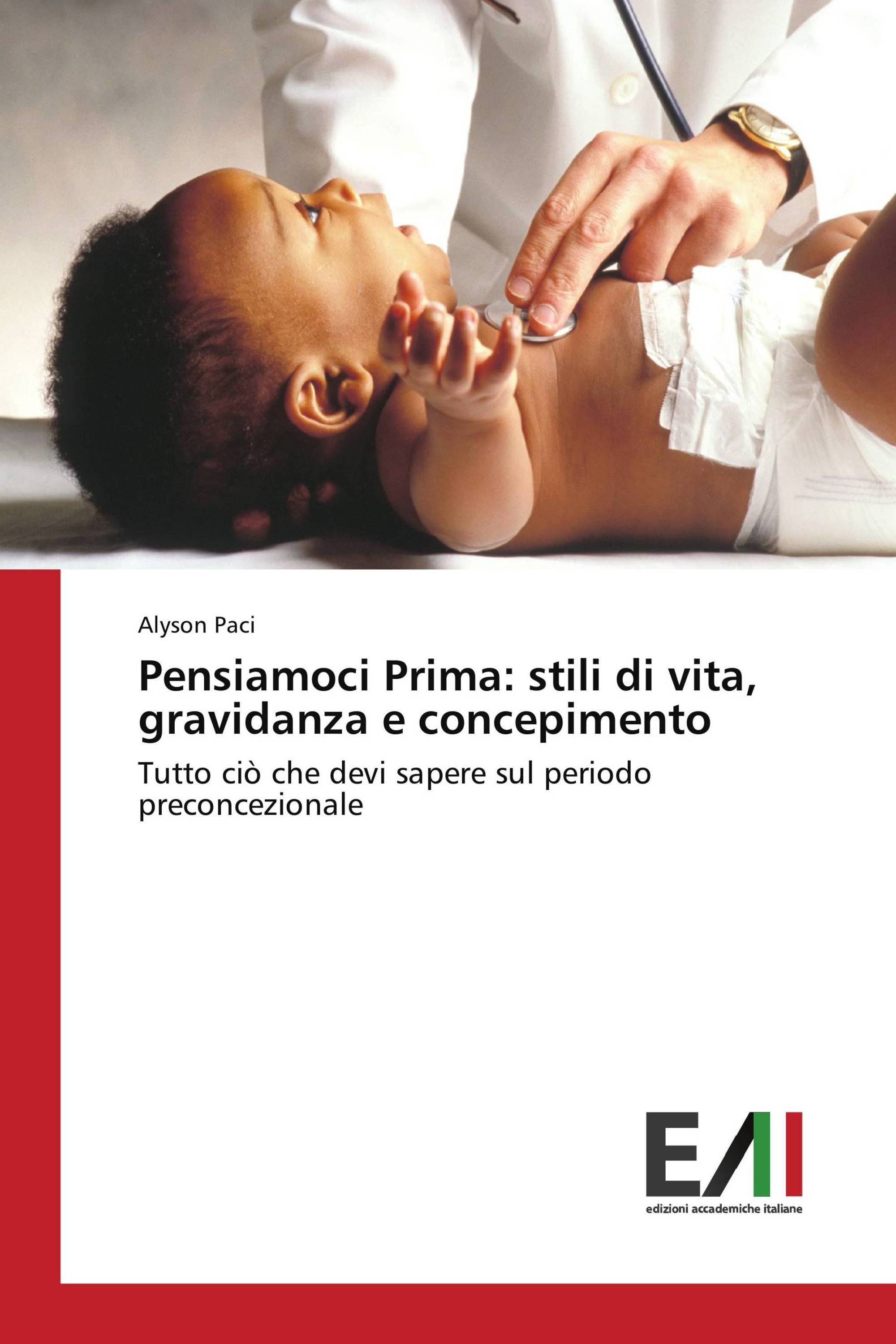 Pensiamoci Prima: stili di vita, gravidanza e concepimento