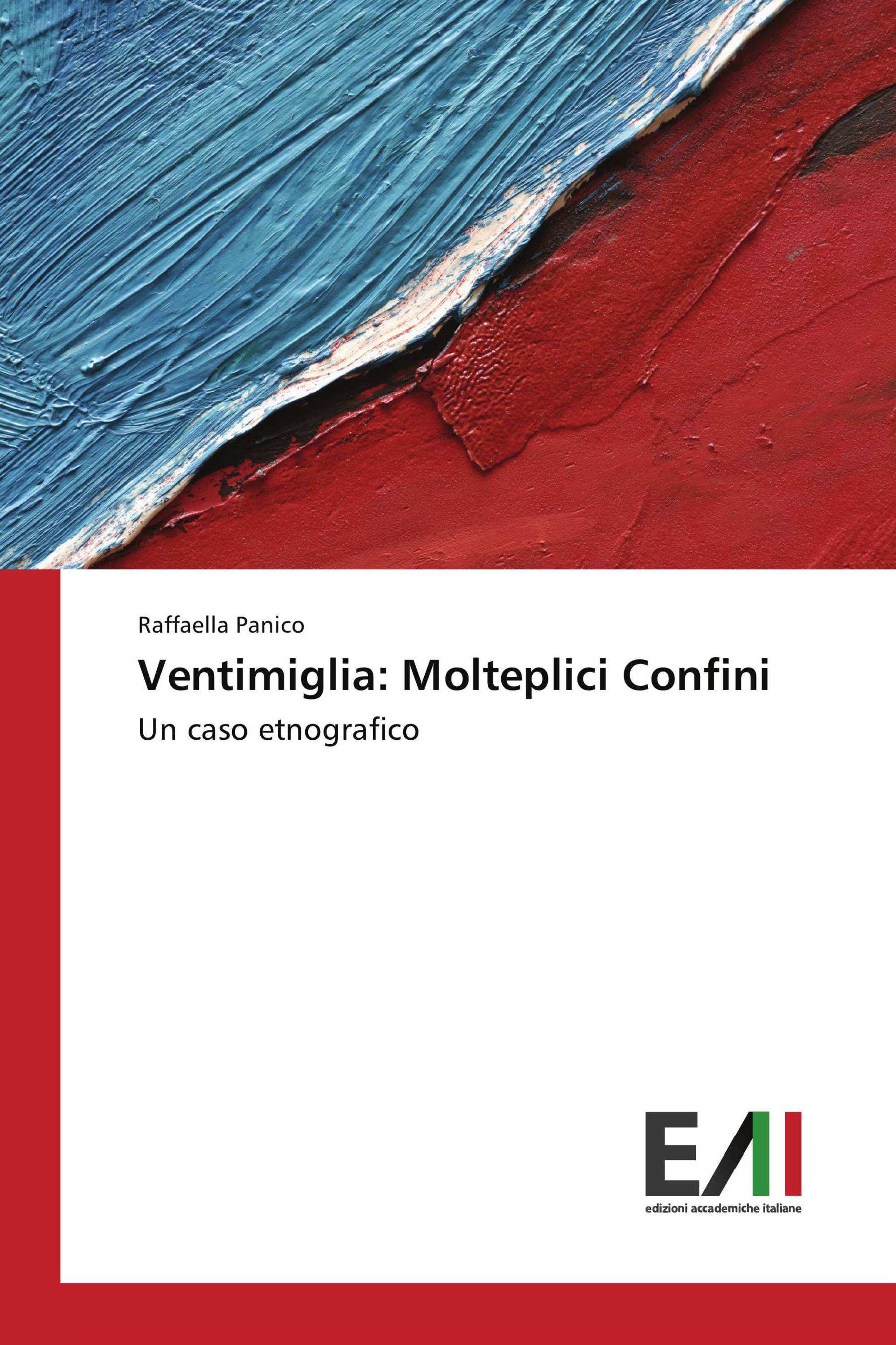 Ventimiglia: Molteplici Confini