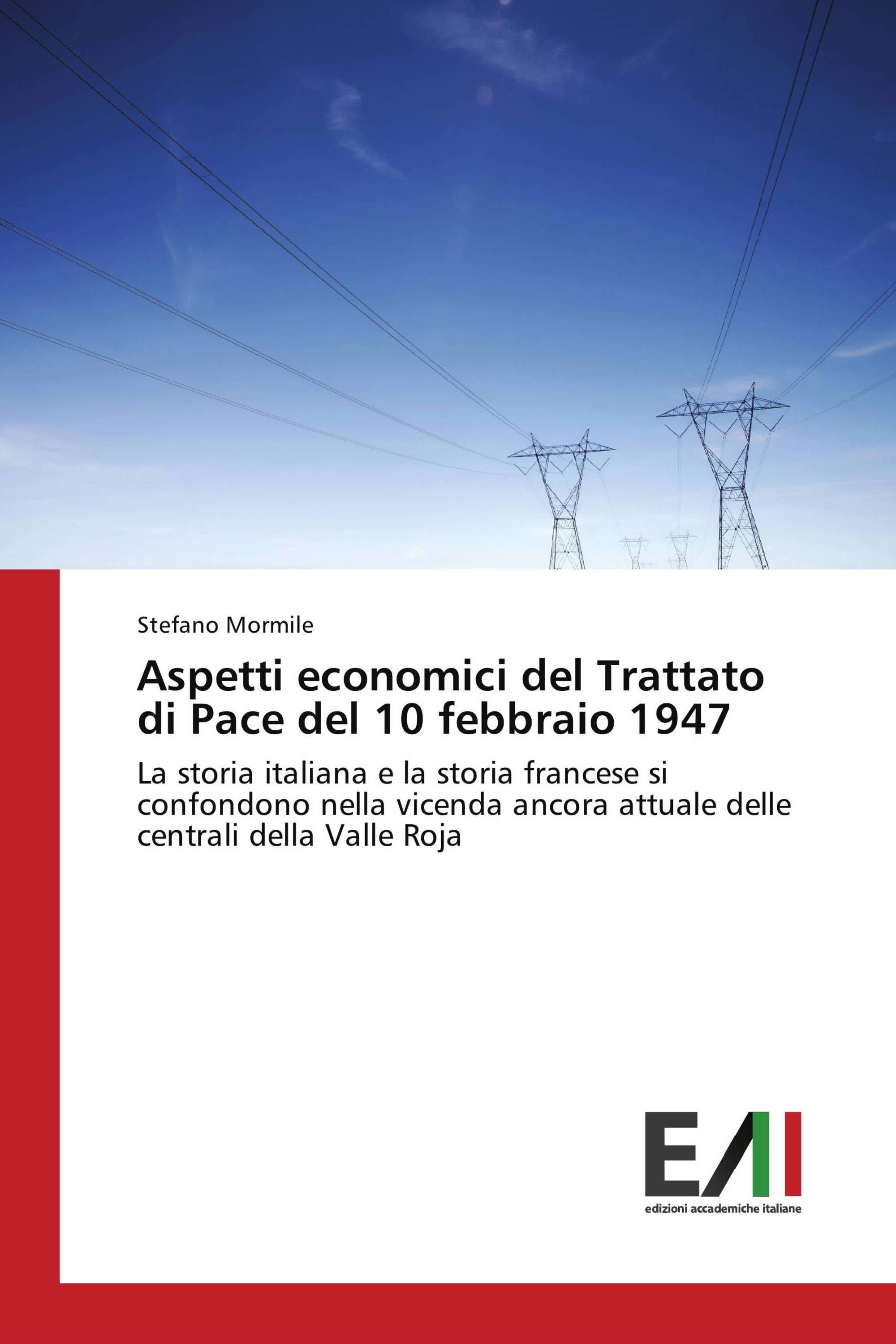 Aspetti economici del Trattato di Pace del 10 febbraio 1947