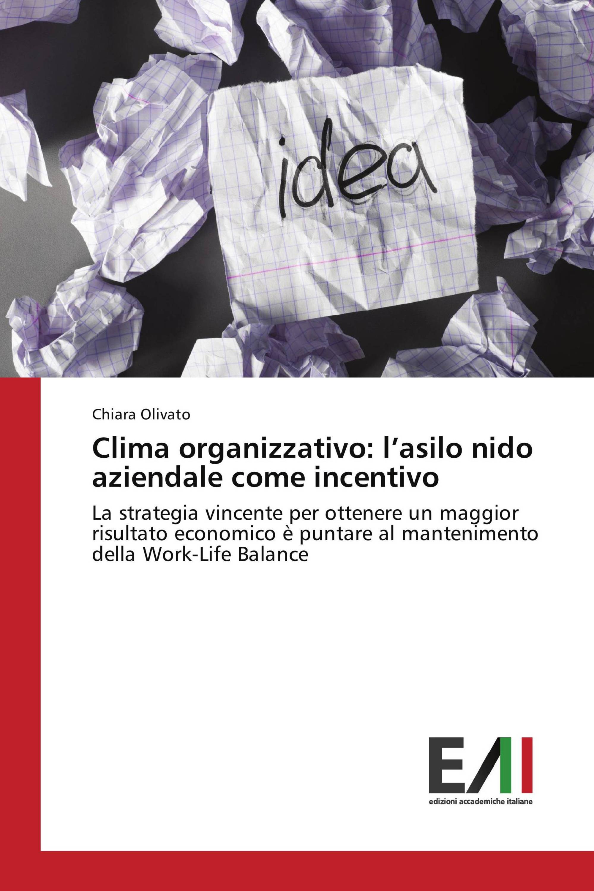 Clima organizzativo: l’asilo nido aziendale come incentivo