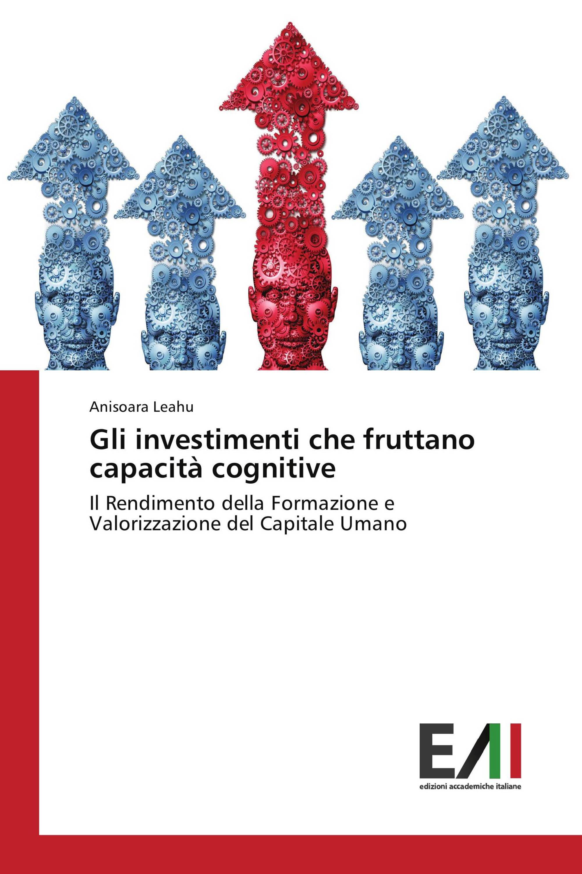 Gli investimenti che fruttano capacità cognitive