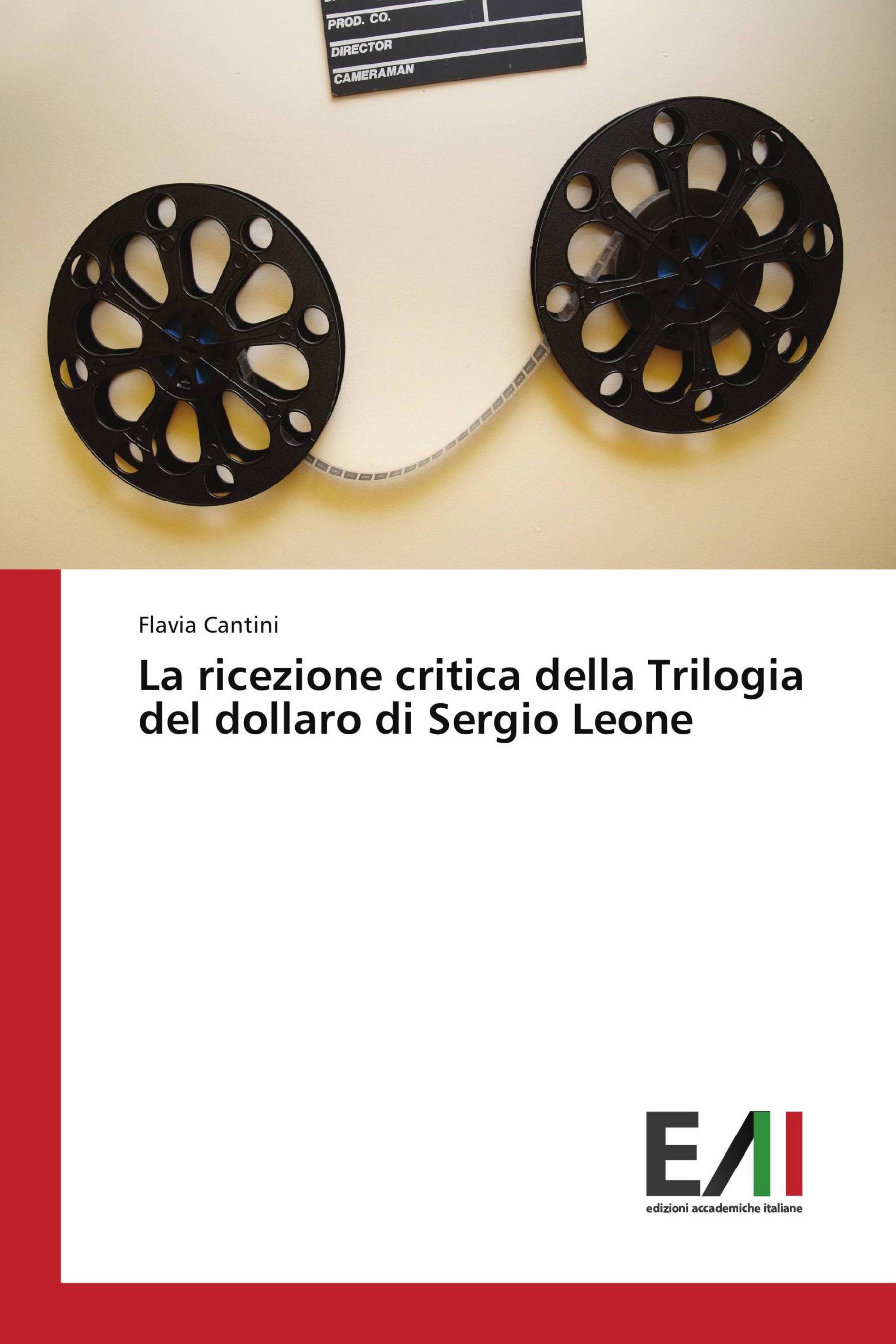 La ricezione critica della Trilogia del dollaro di Sergio Leone