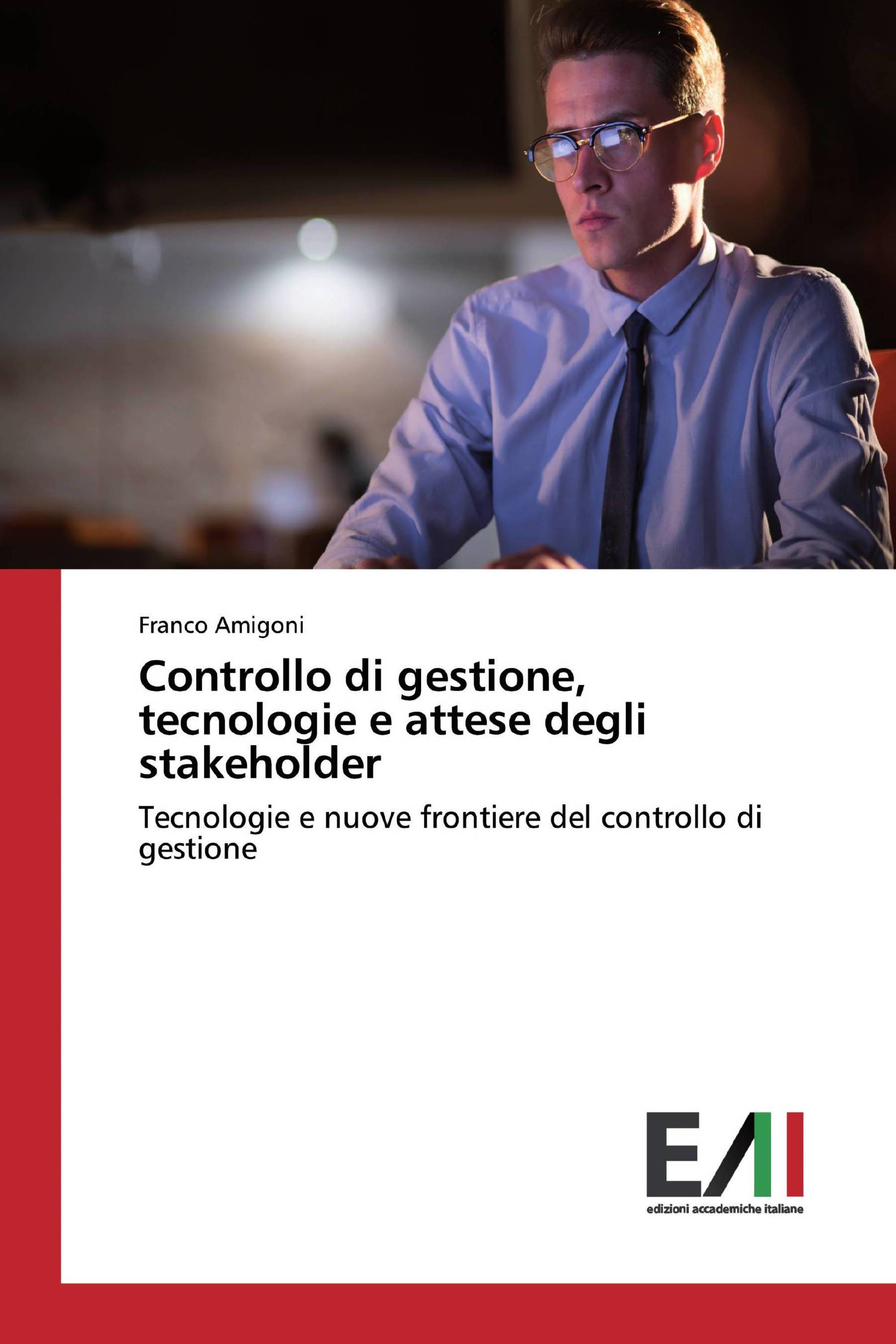 Controllo di gestione, tecnologie e attese degli stakeholder