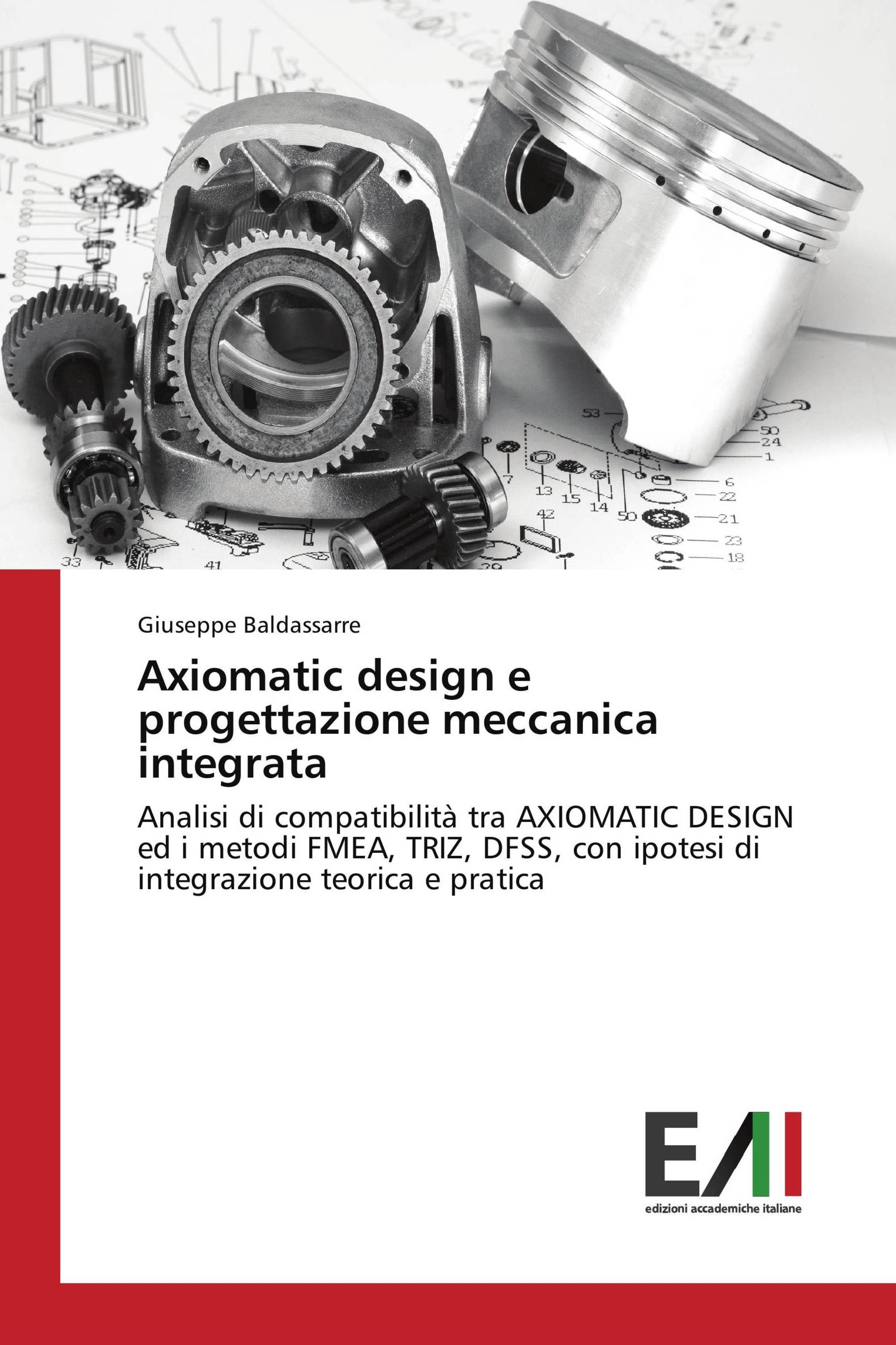 Axiomatic design e progettazione meccanica integrata