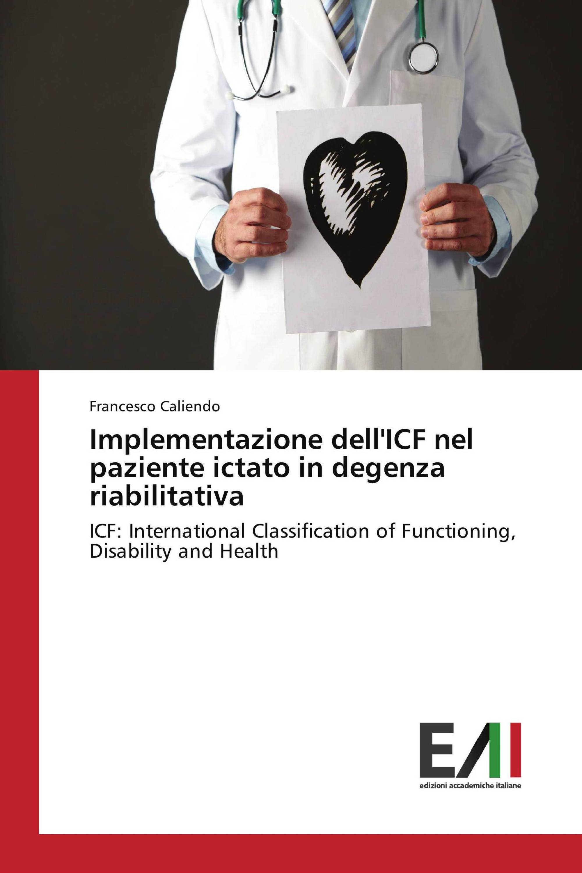 Implementazione dell'ICF nel paziente ictato in degenza riabilitativa