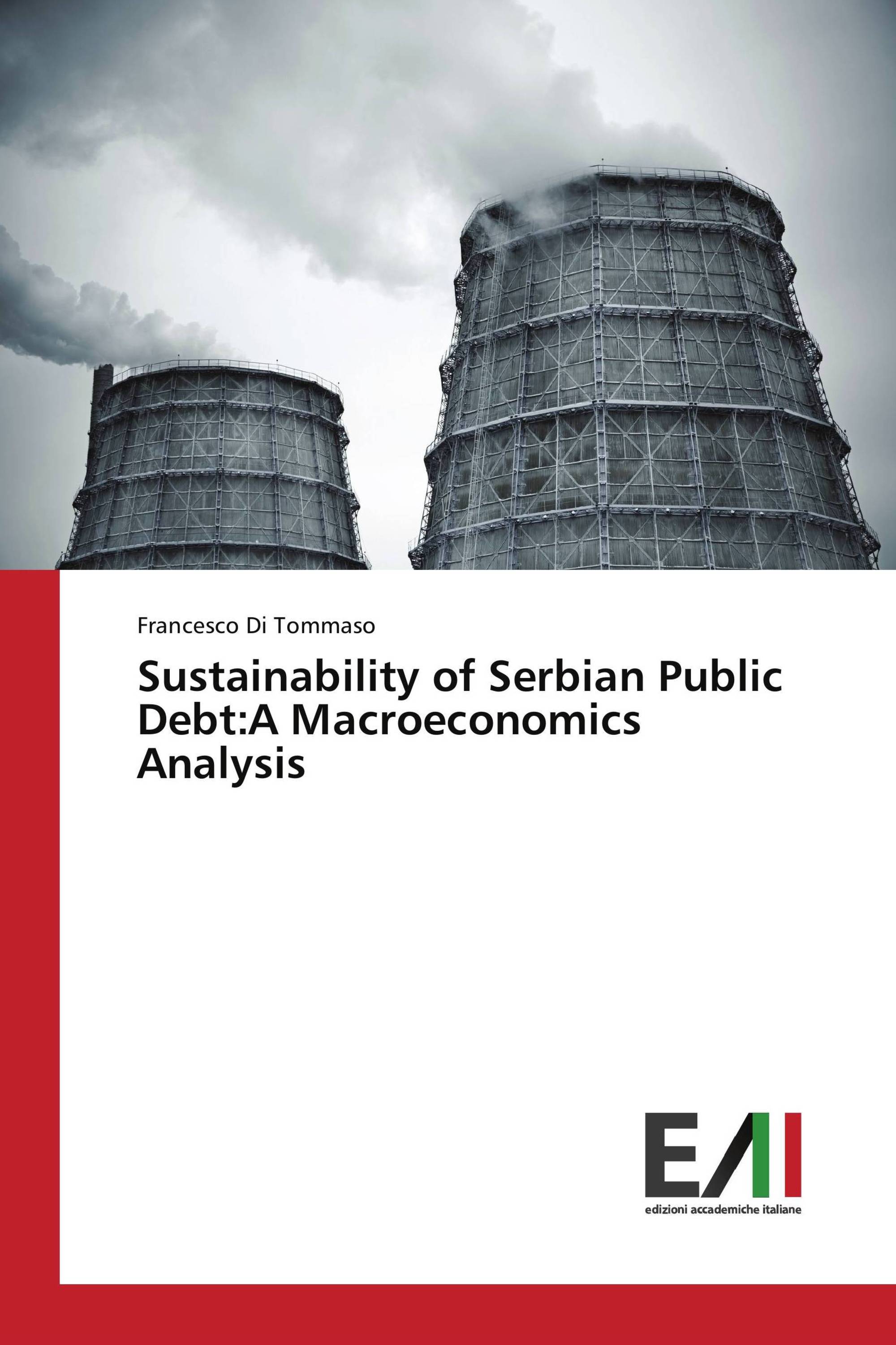 Sustainability of Serbian Public Debt:A Macroeconomics Analysis