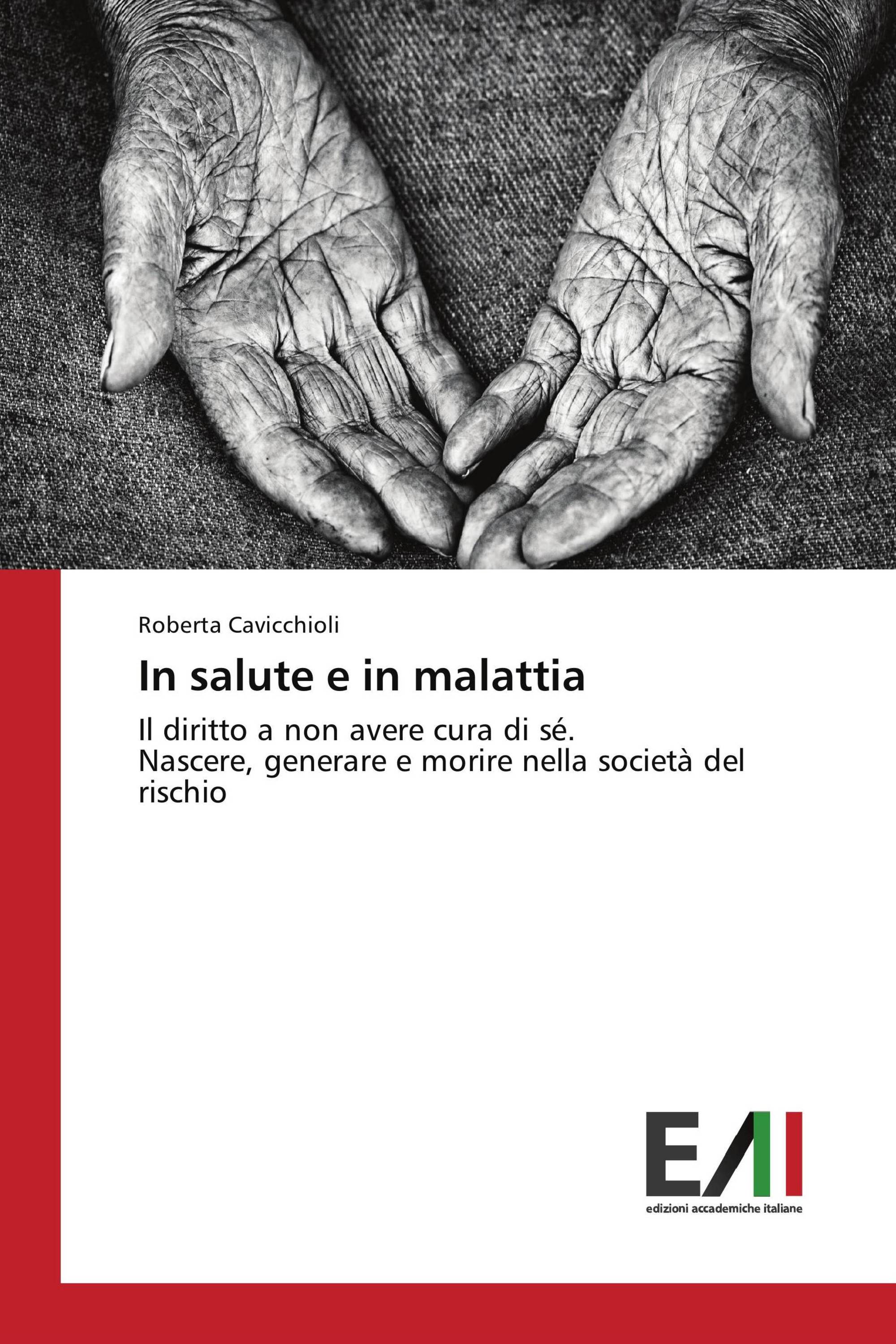 In salute e in malattia