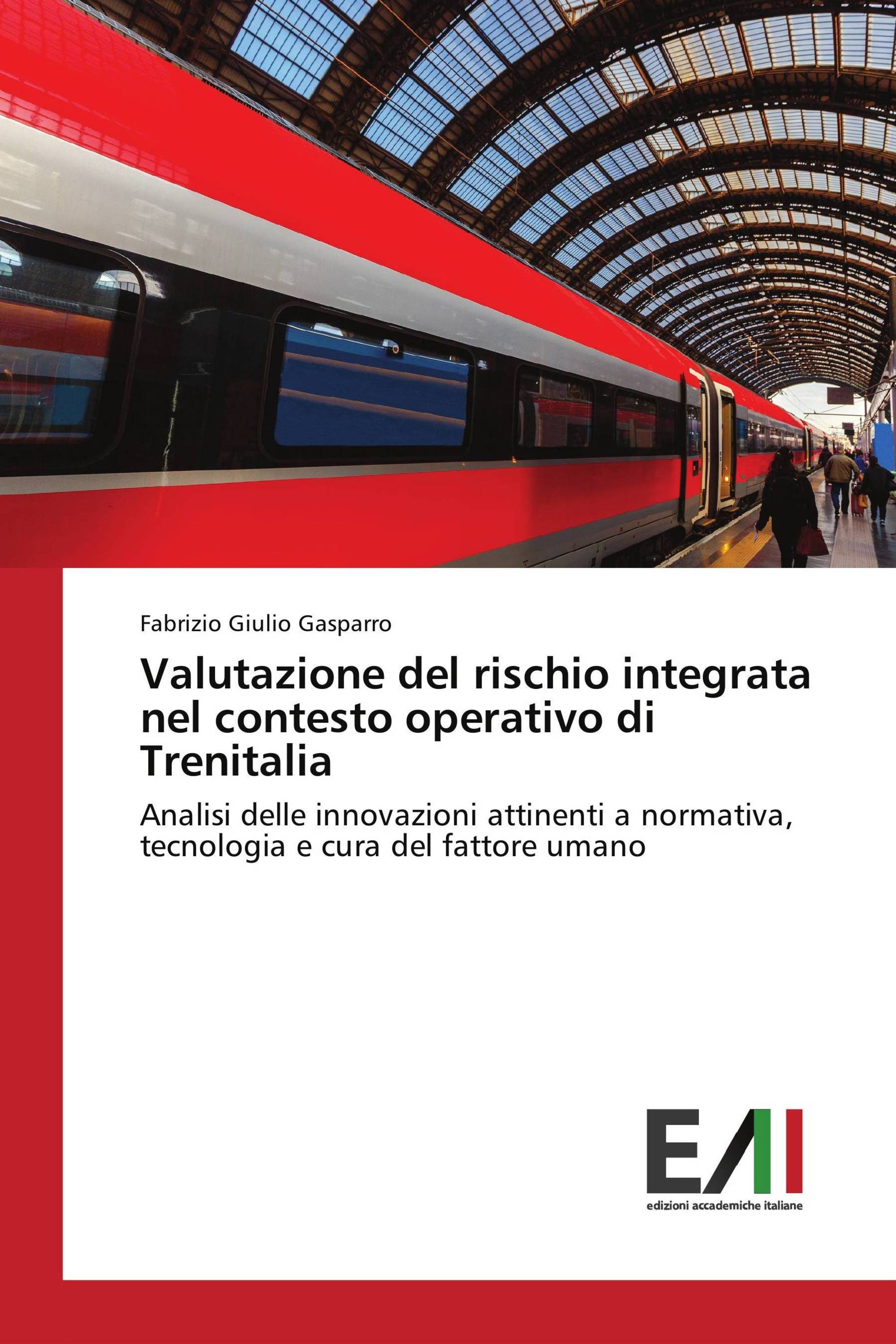 Valutazione del rischio integrata nel contesto operativo di Trenitalia