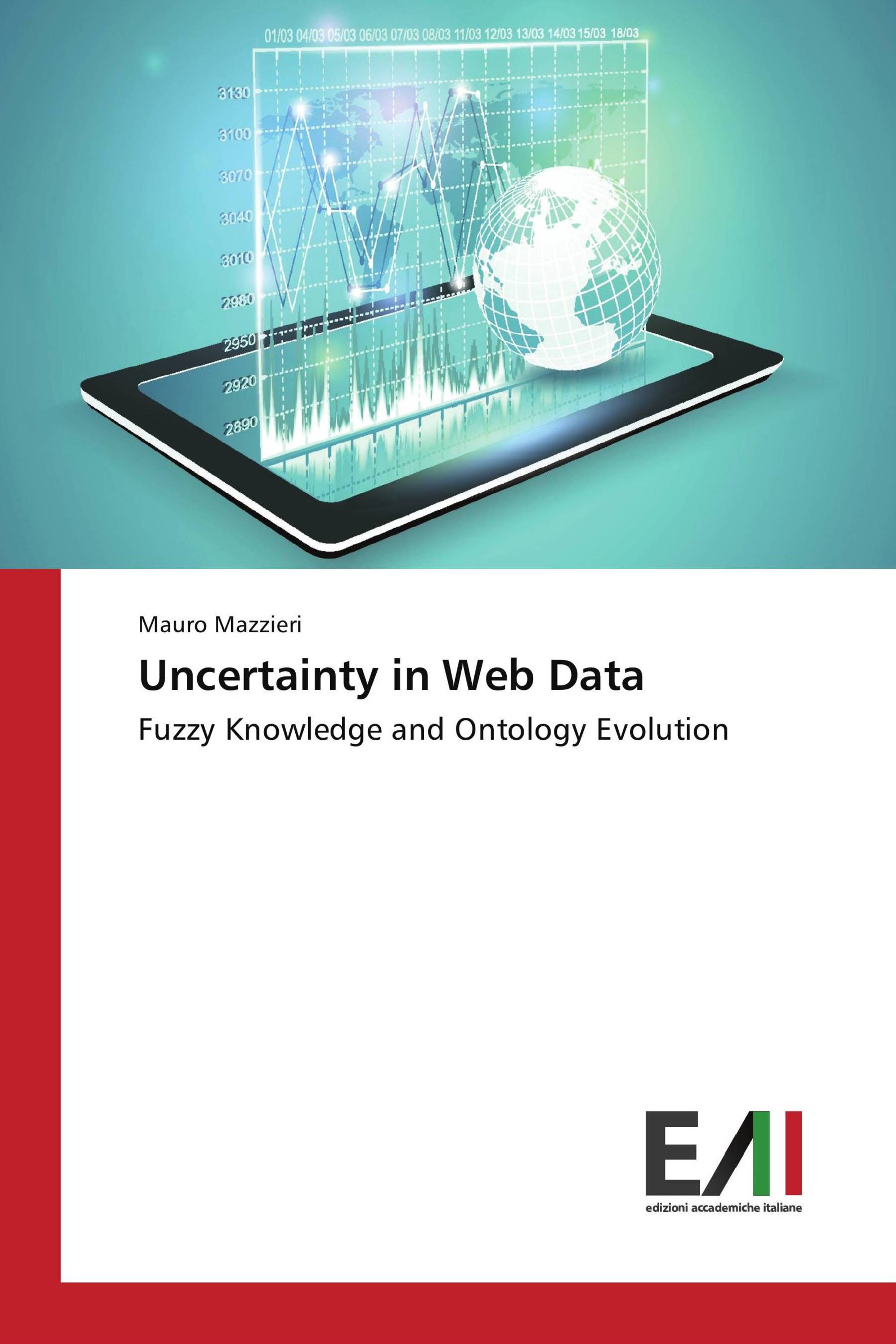 Uncertainty in Web Data