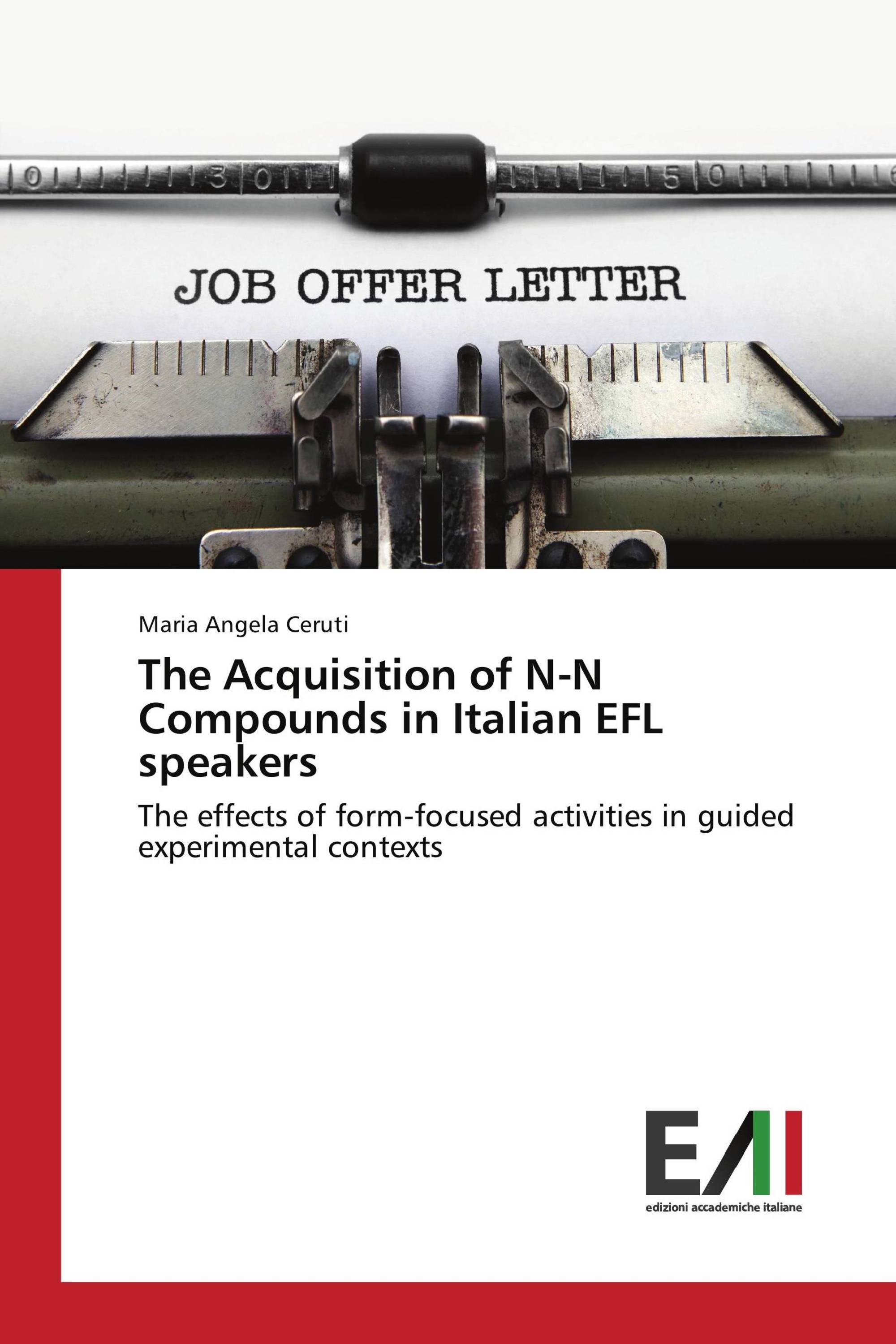 The Acquisition of N-N Compounds in Italian EFL speakers