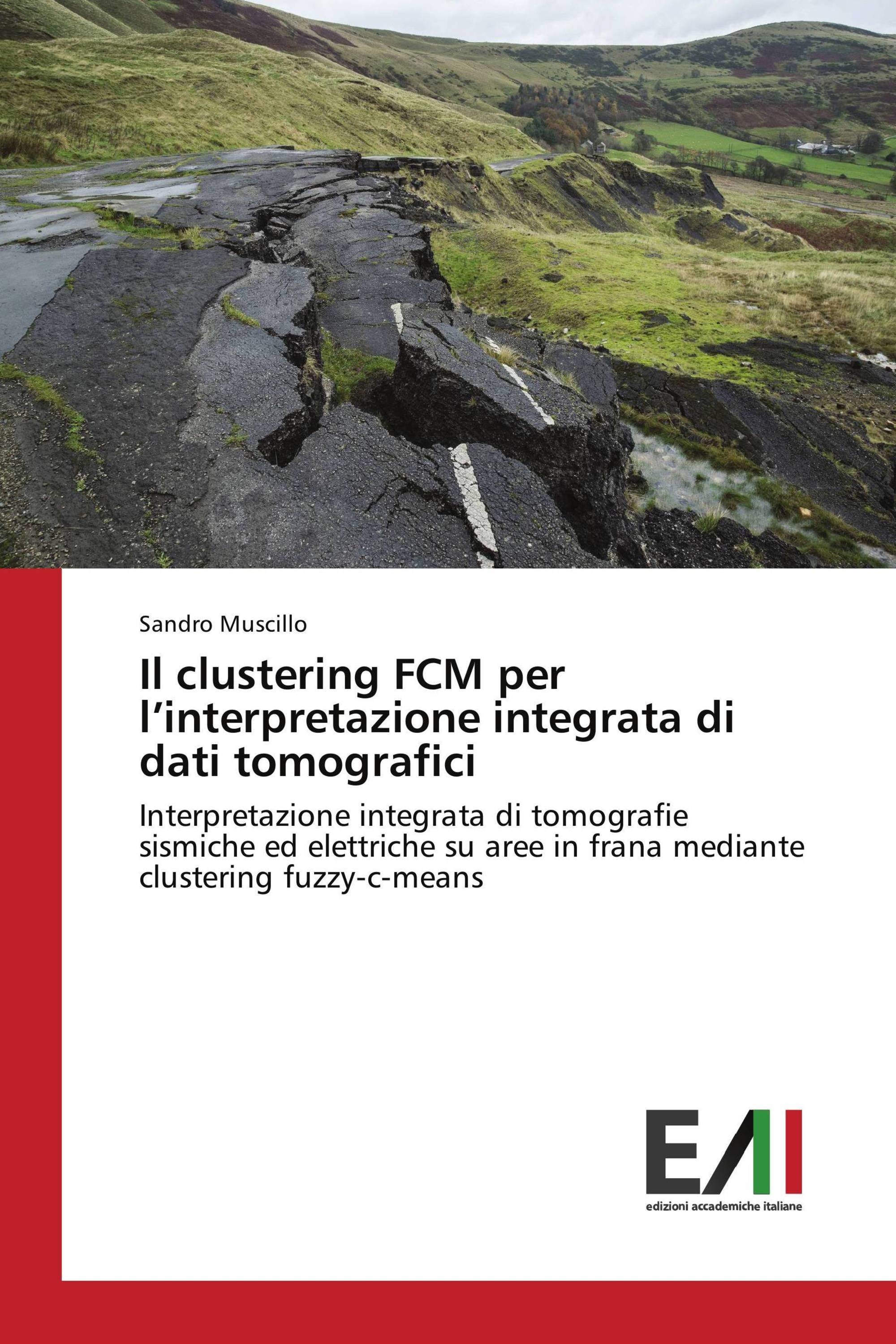 Il clustering FCM per l’interpretazione integrata di dati tomografici