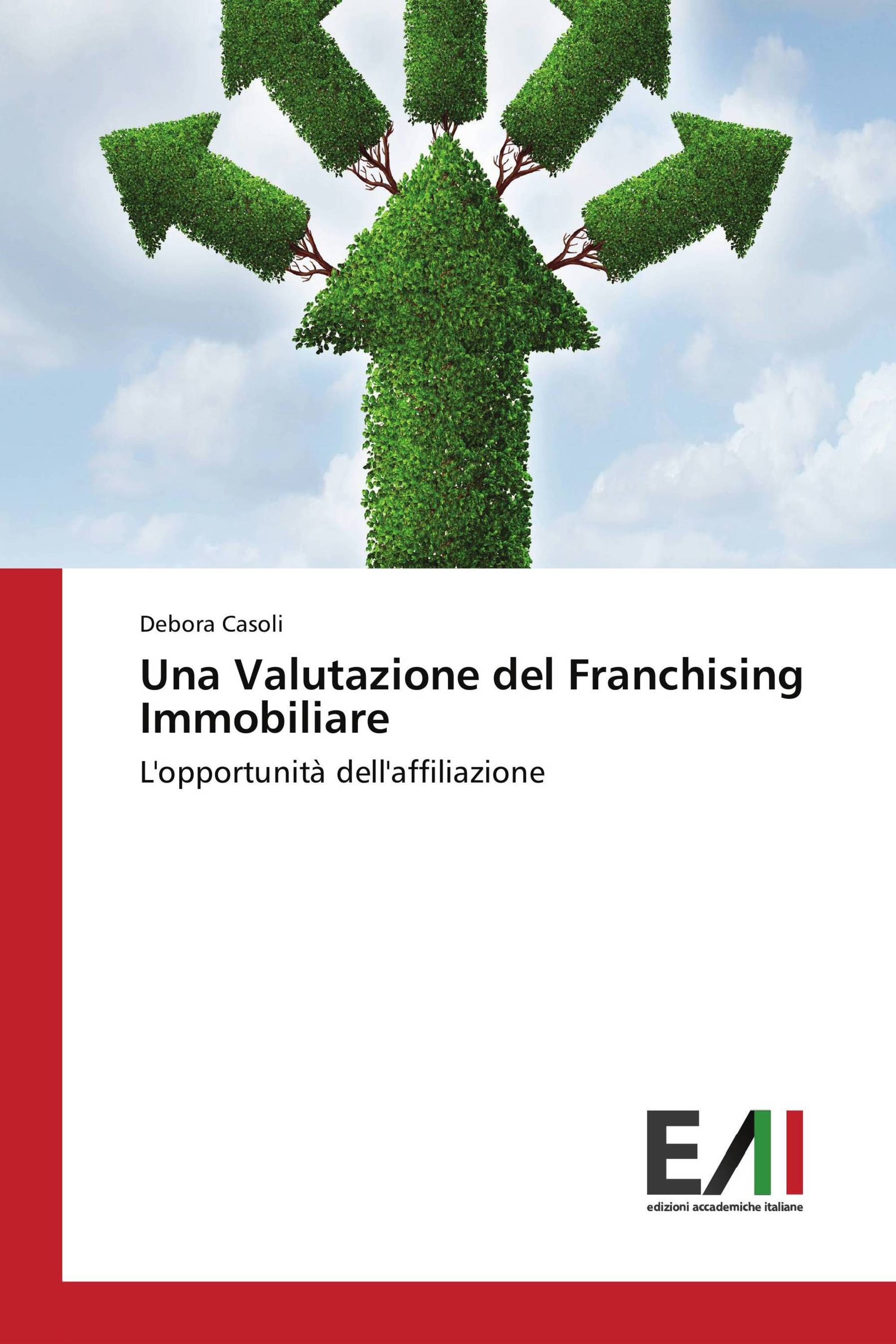 Una Valutazione del Franchising Immobiliare