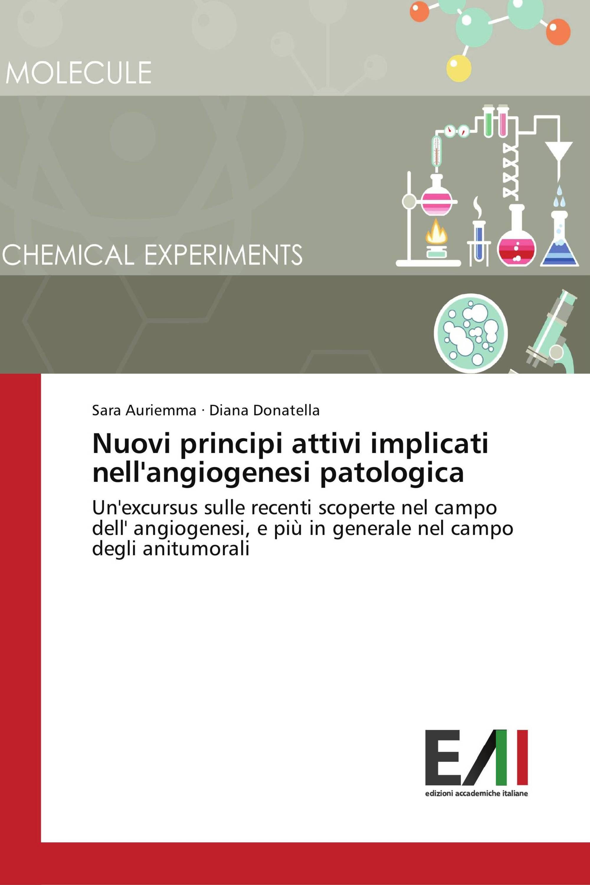 Nuovi principi attivi implicati nell'angiogenesi patologica