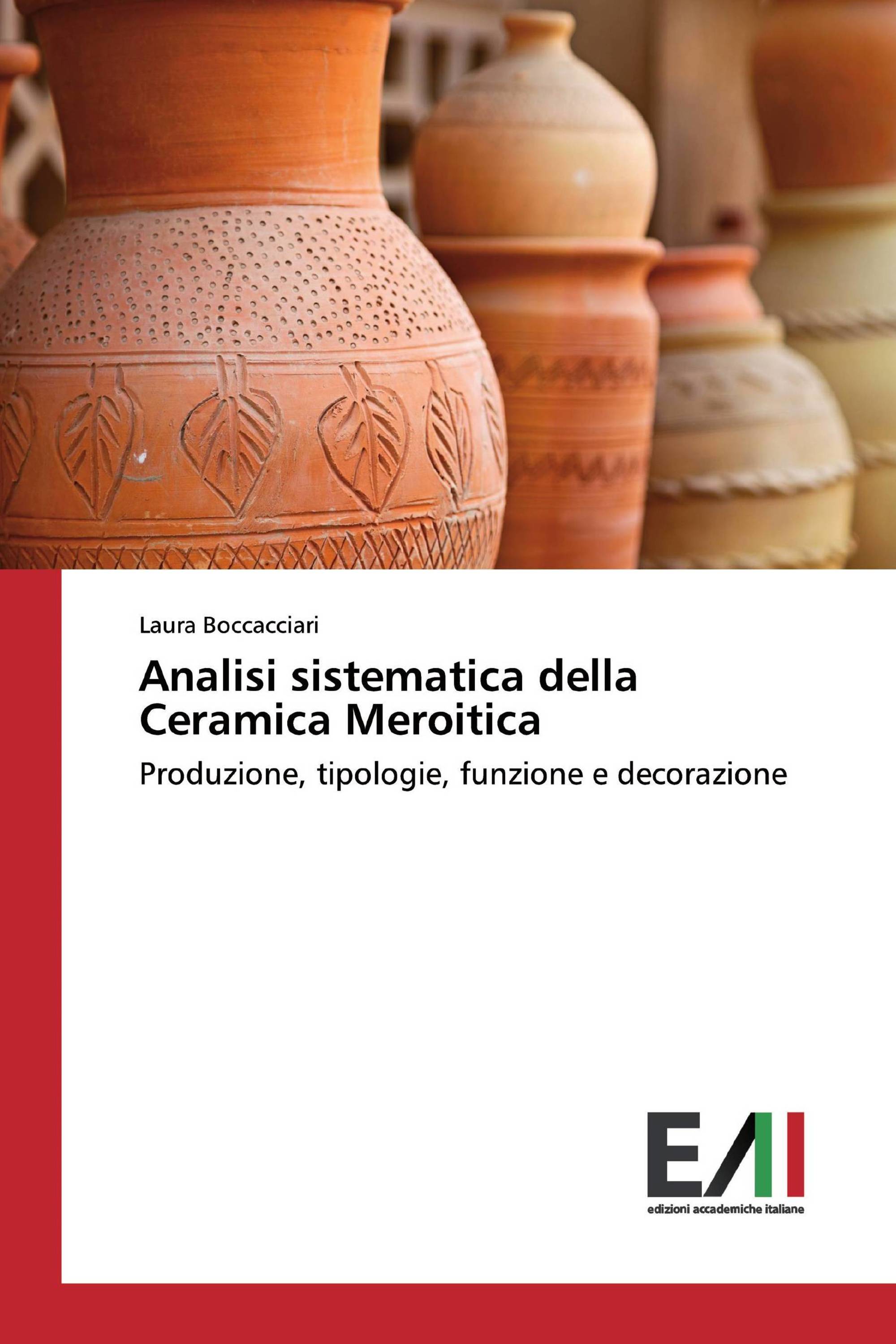 Analisi sistematica della Ceramica Meroitica