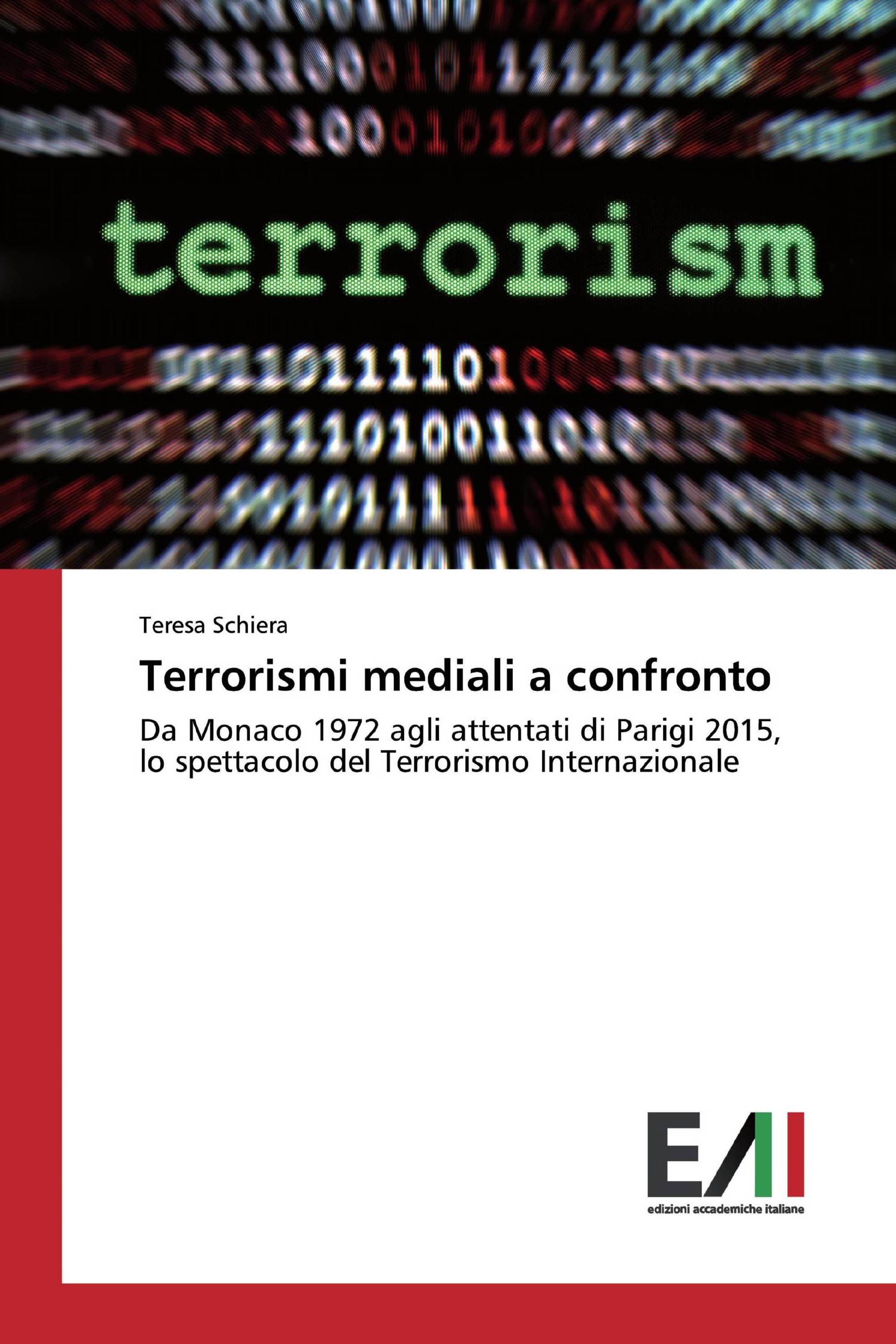 Terrorismi mediali a confronto