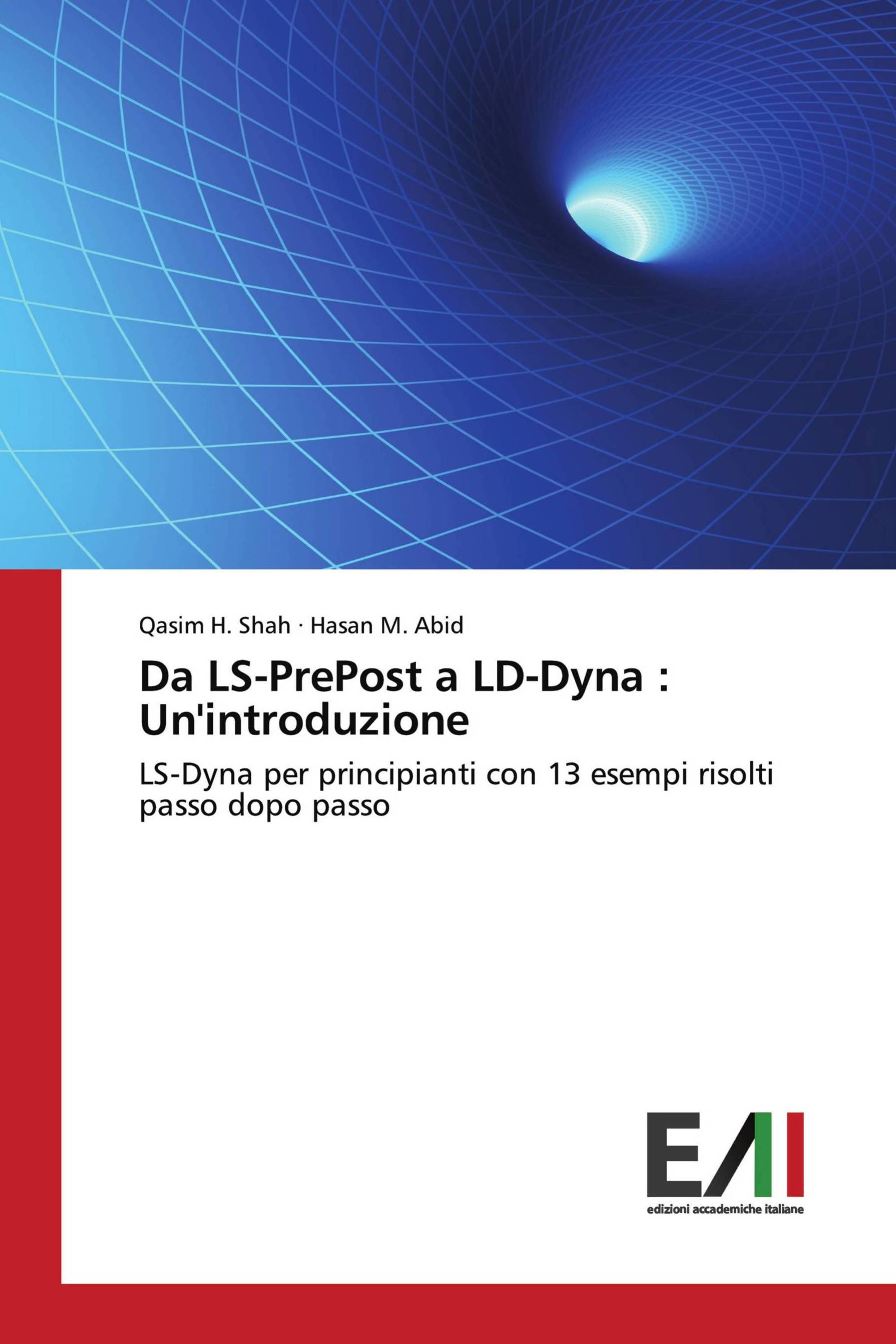 Da LS-PrePost a LD-Dyna : Un'introduzione