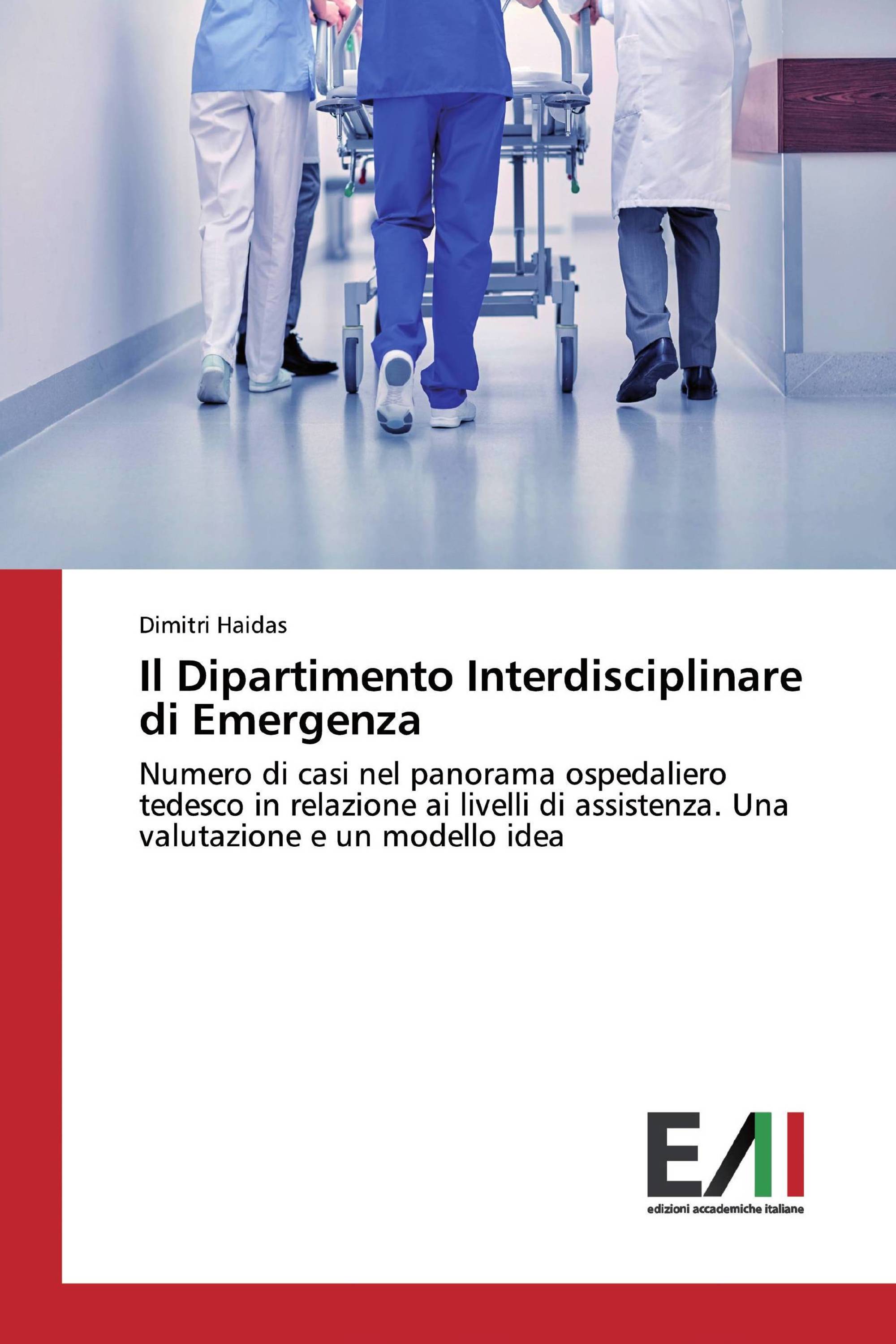 Il Dipartimento Interdisciplinare di Emergenza