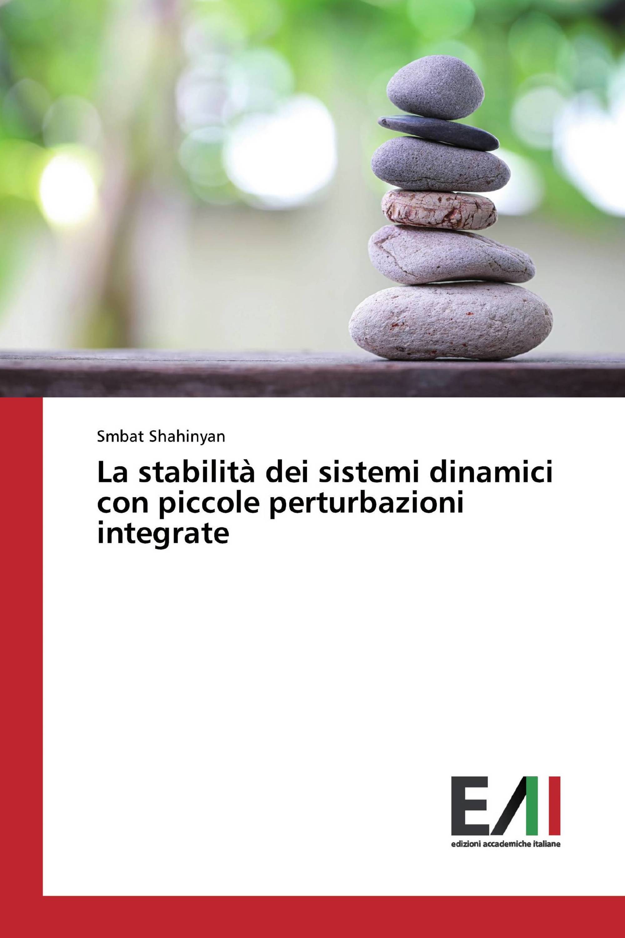 La stabilità dei sistemi dinamici con piccole perturbazioni integrate