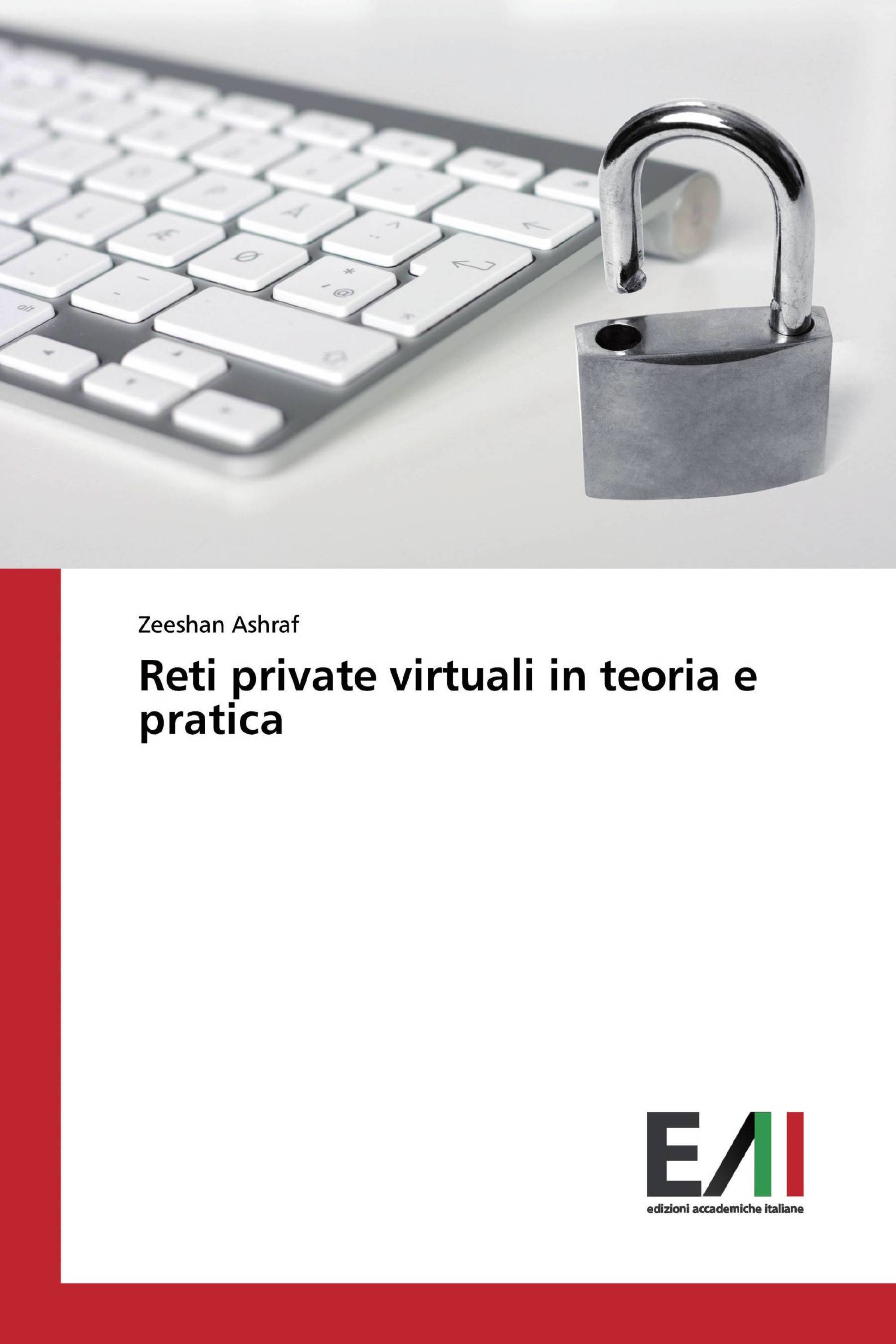 Reti private virtuali in teoria e pratica