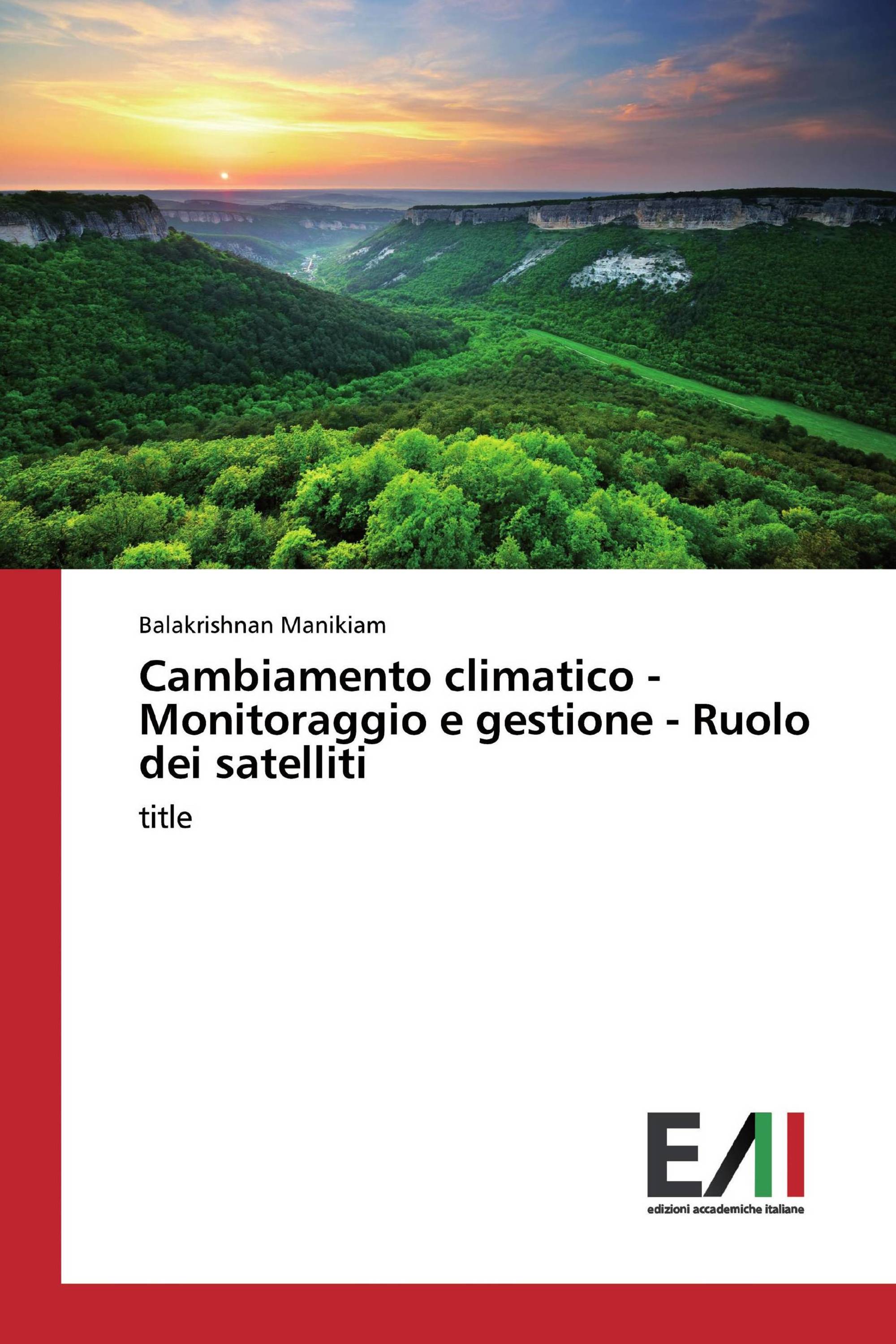 Cambiamento climatico - Monitoraggio e gestione - Ruolo dei satelliti