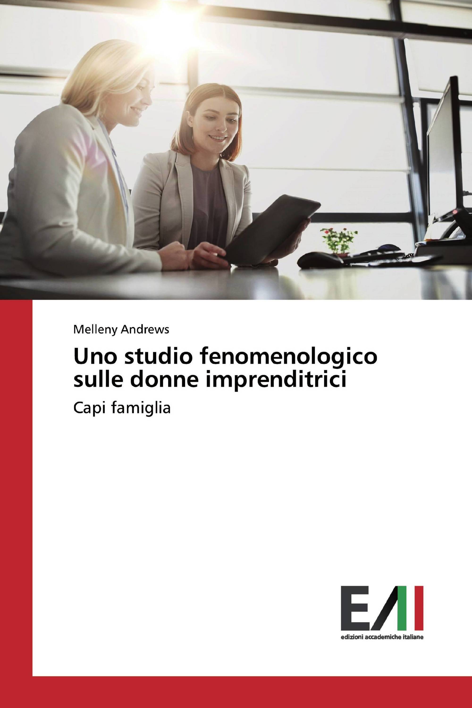 Uno studio fenomenologico sulle donne imprenditrici