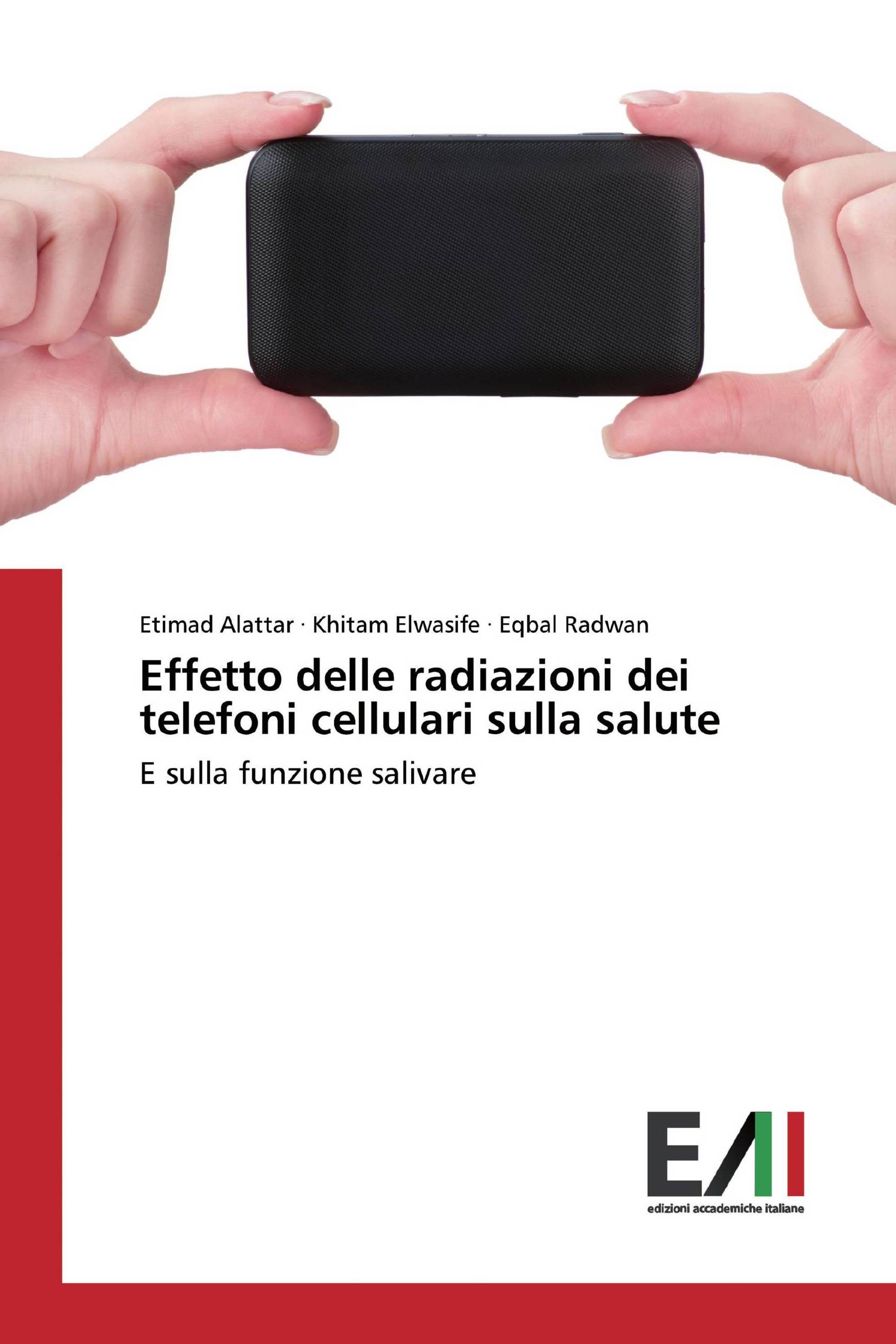 Effetto delle radiazioni dei telefoni cellulari sulla salute