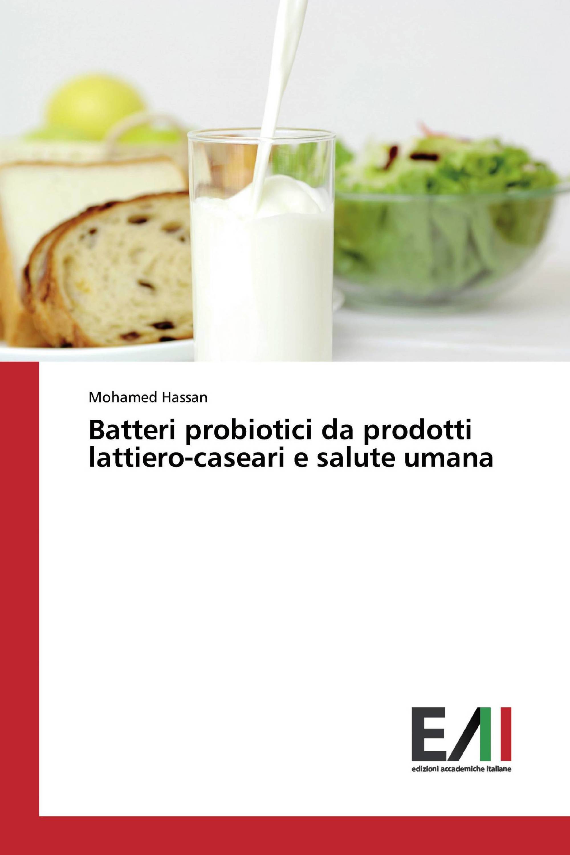 Batteri probiotici da prodotti lattiero-caseari e salute umana