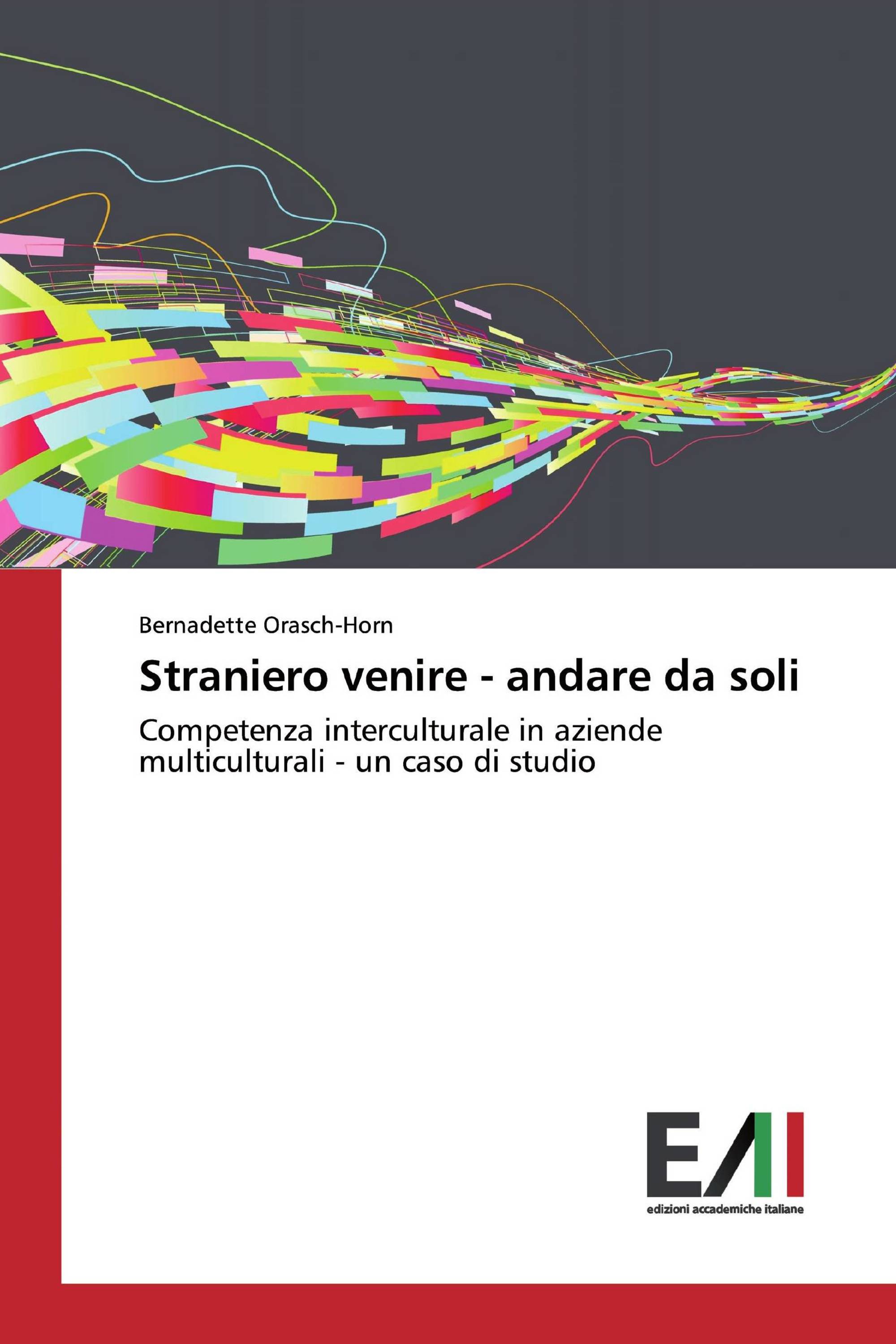 Straniero venire - andare da soli