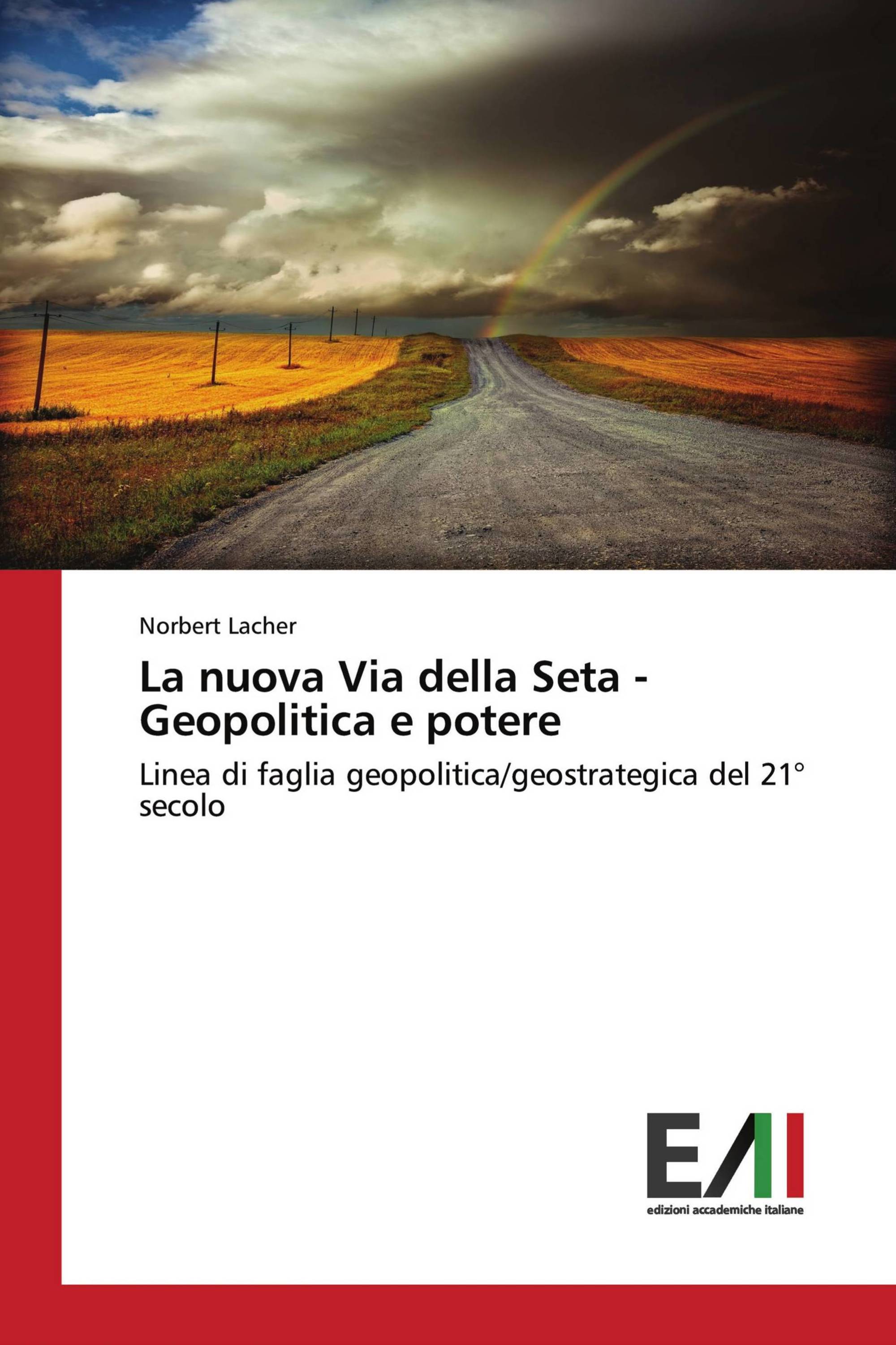 La nuova Via della Seta - Geopolitica e potere