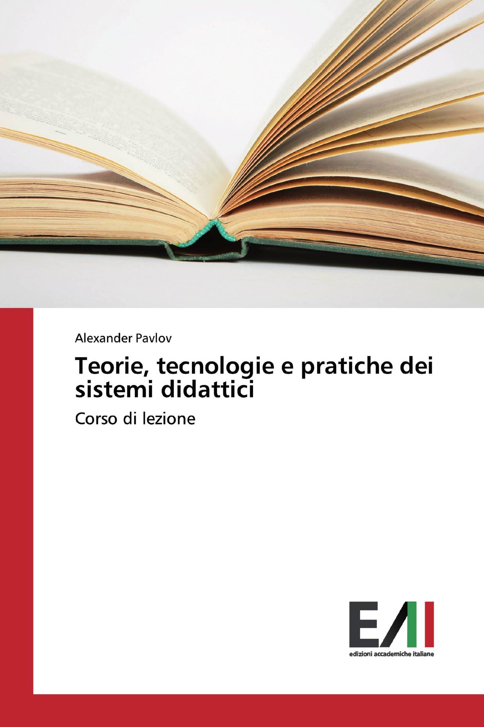 Teorie, tecnologie e pratiche dei sistemi didattici