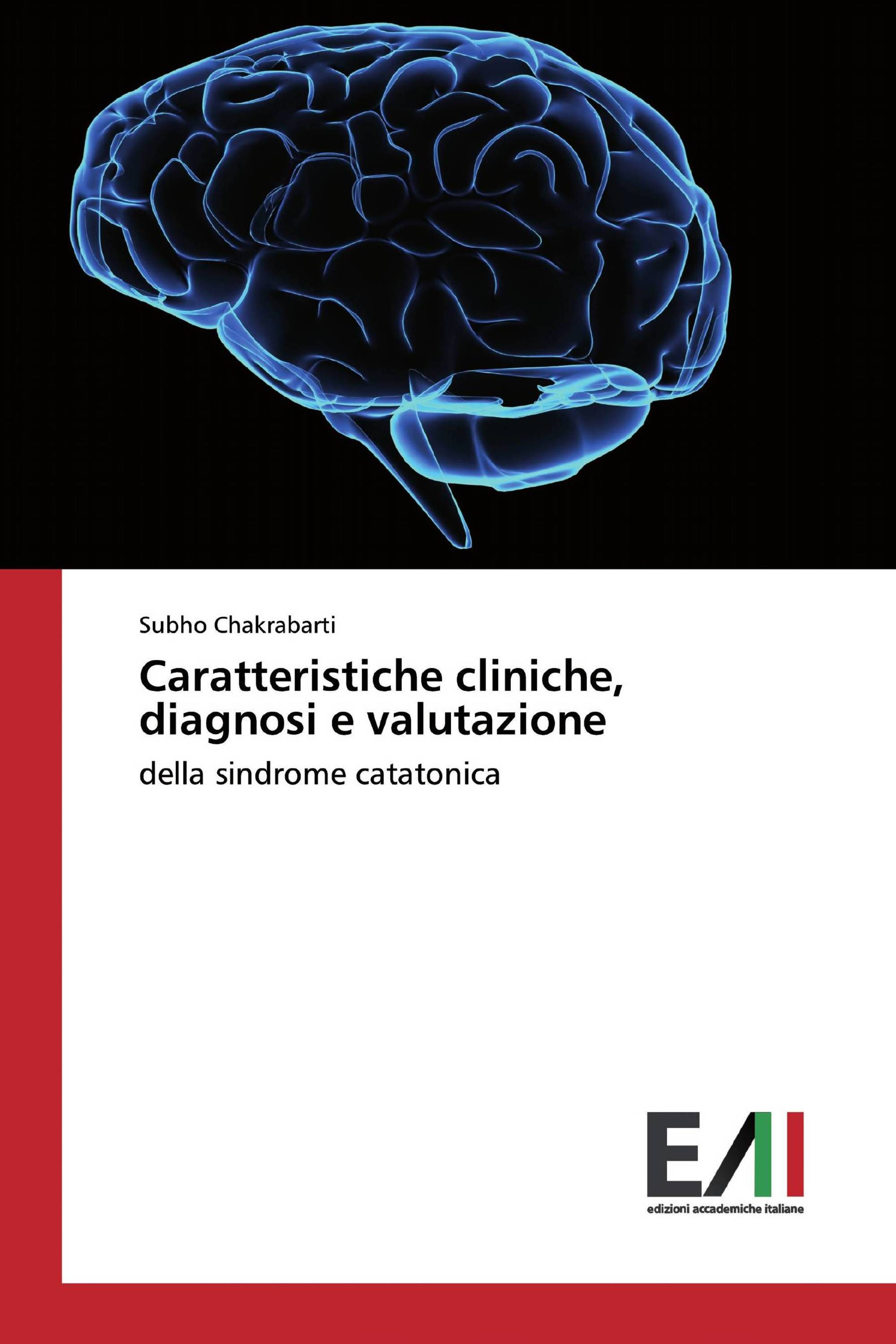 Caratteristiche cliniche, diagnosi e valutazione