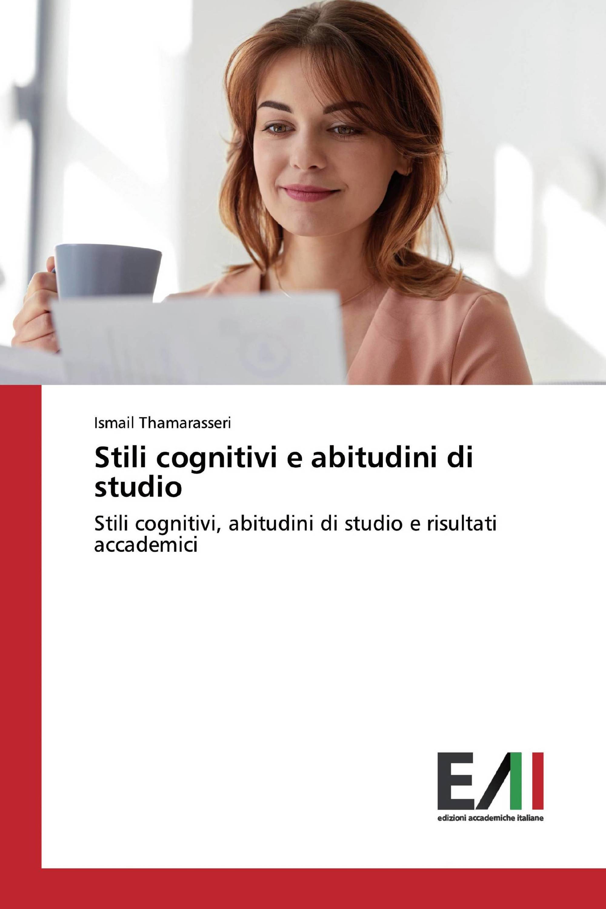 Stili cognitivi e abitudini di studio