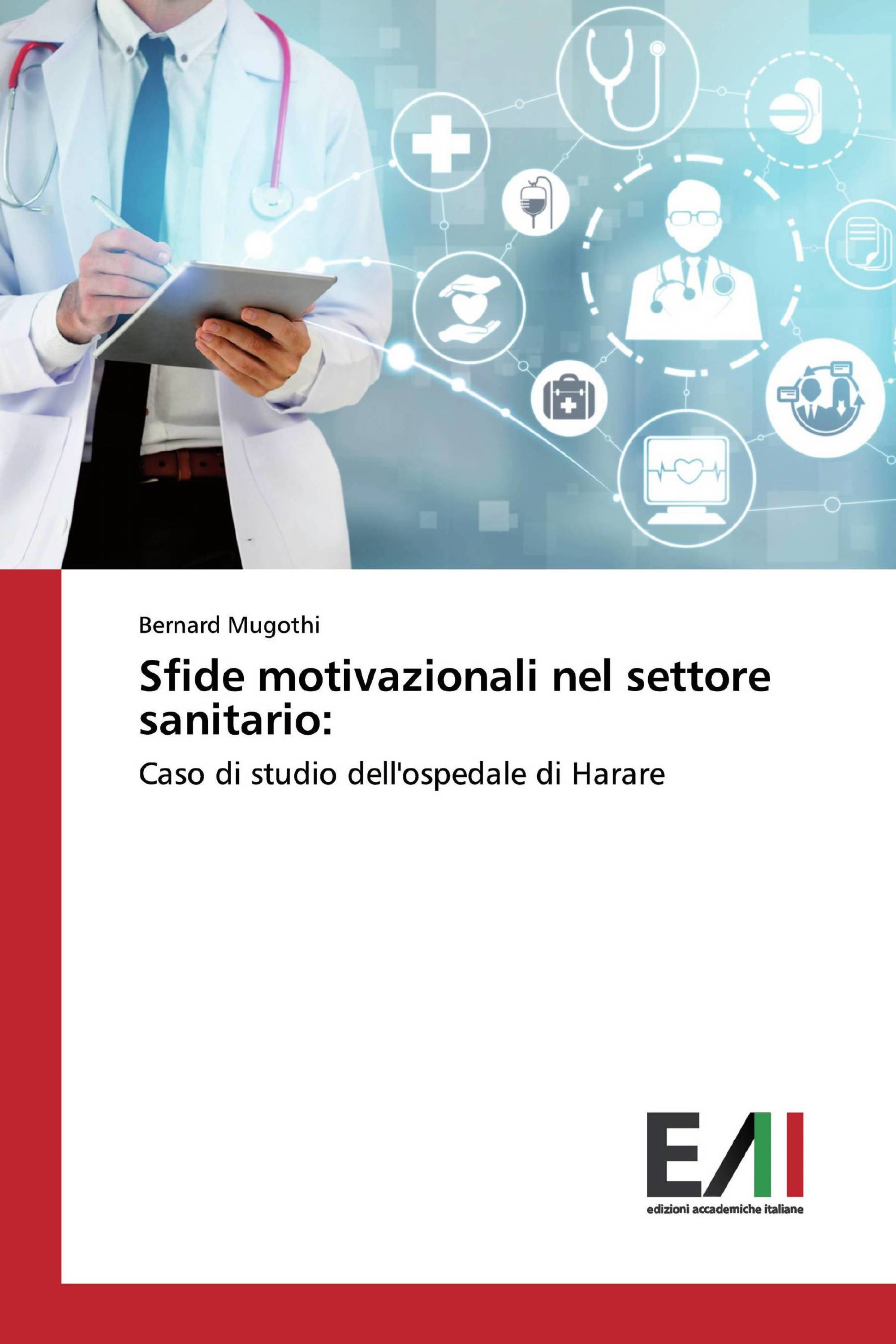 Sfide motivazionali nel settore sanitario: