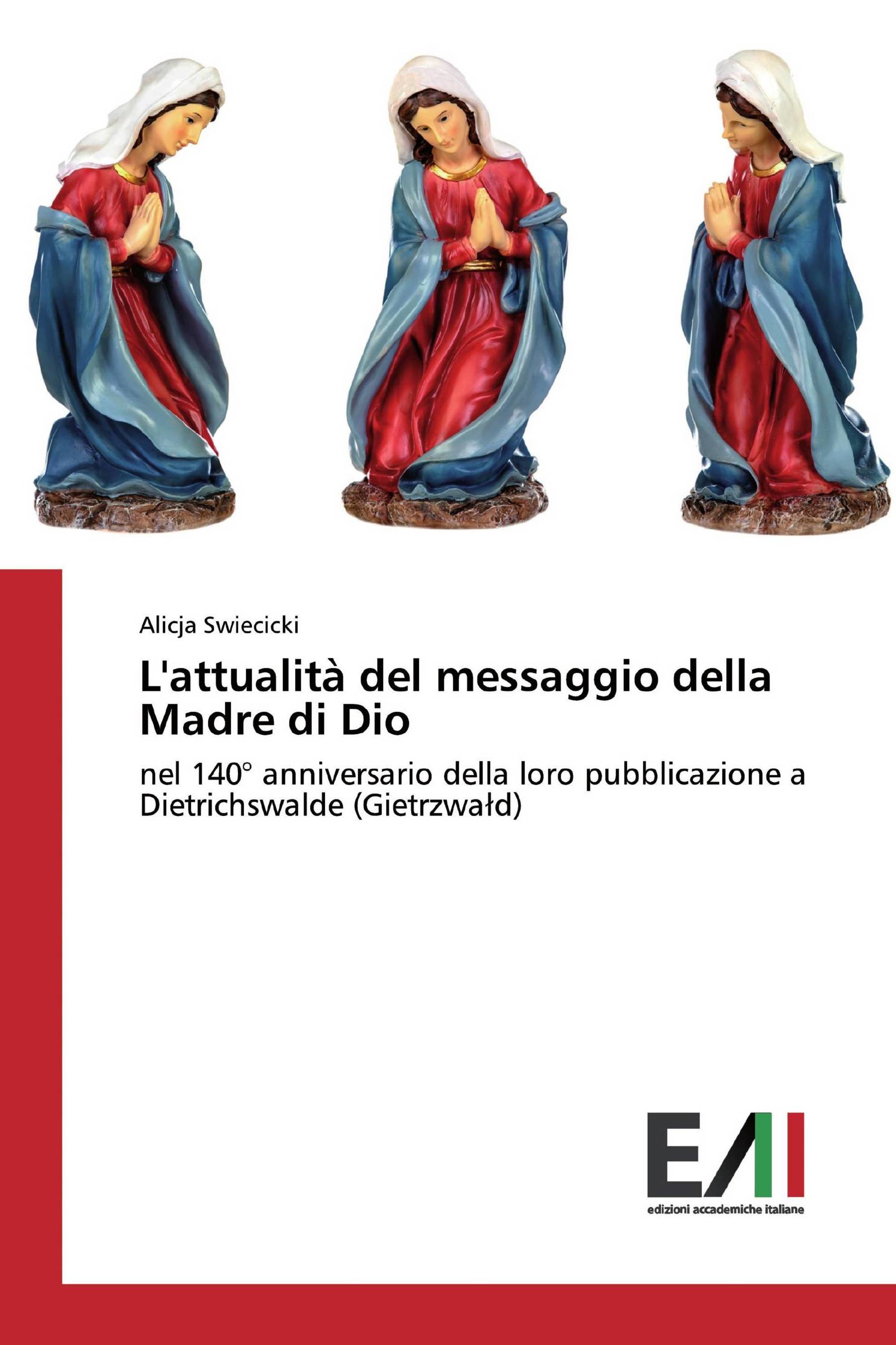 L'attualità del messaggio della Madre di Dio