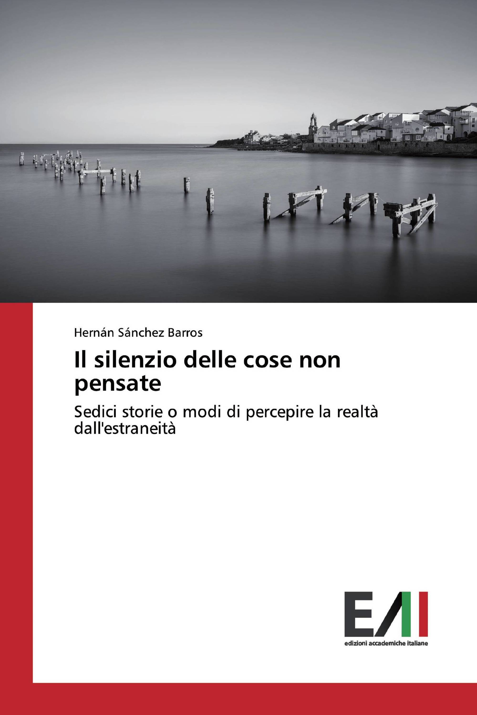 Il silenzio delle cose non pensate